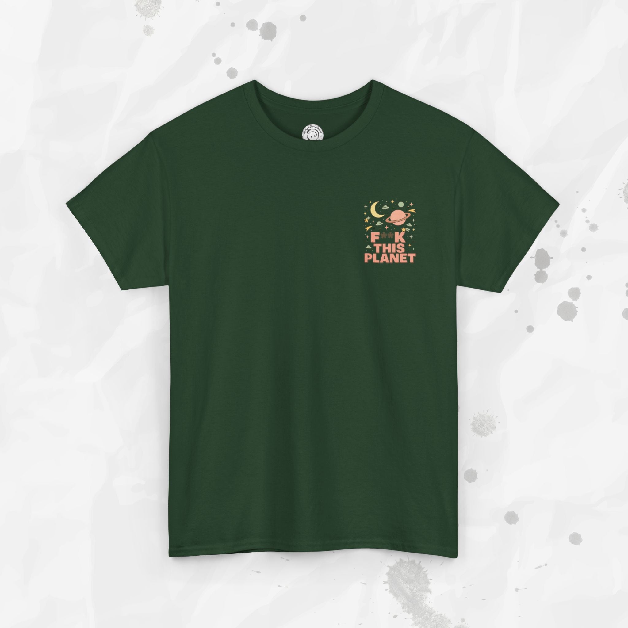 F*ck This Planet - T-Shirt
