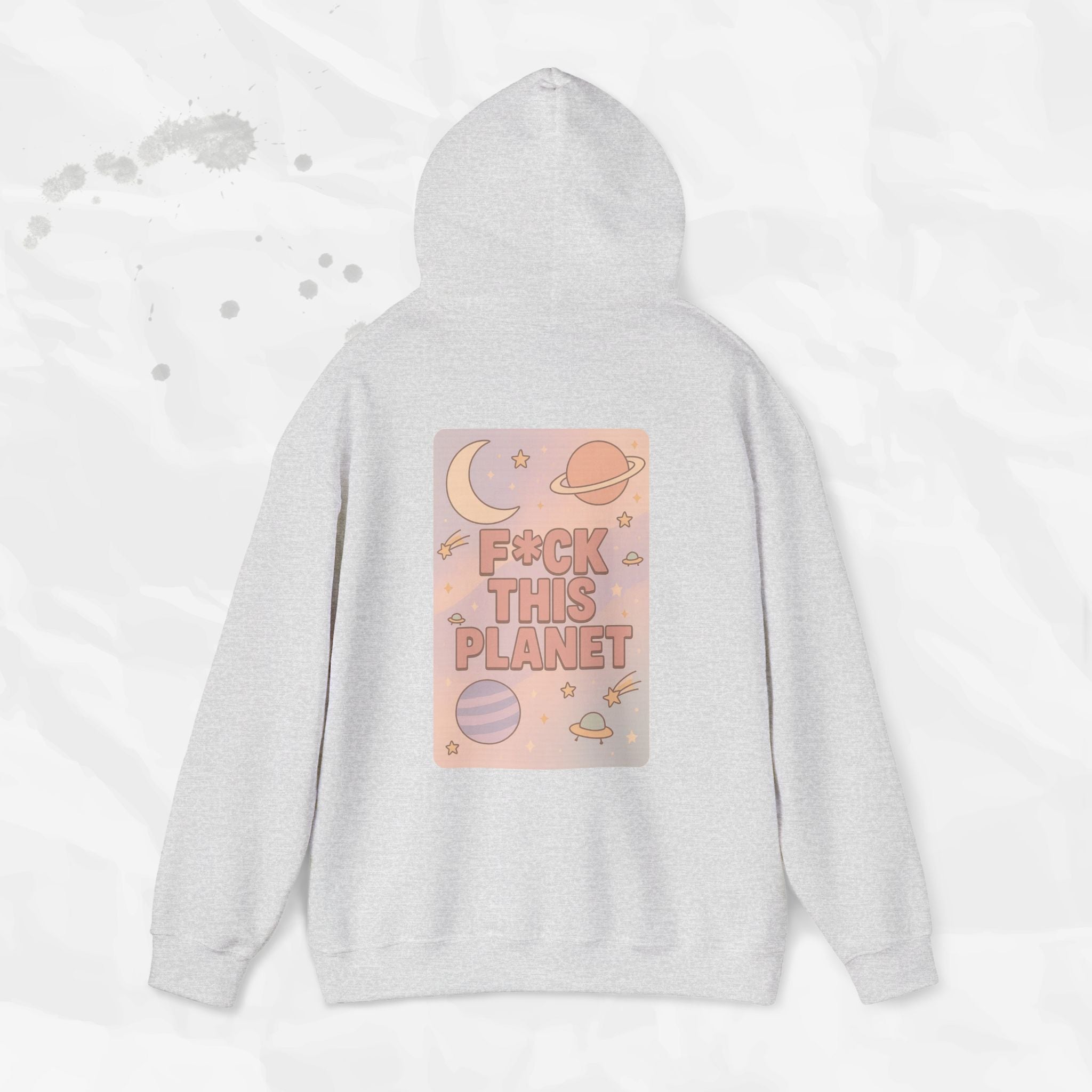 F*ck This Planet - Hoodie