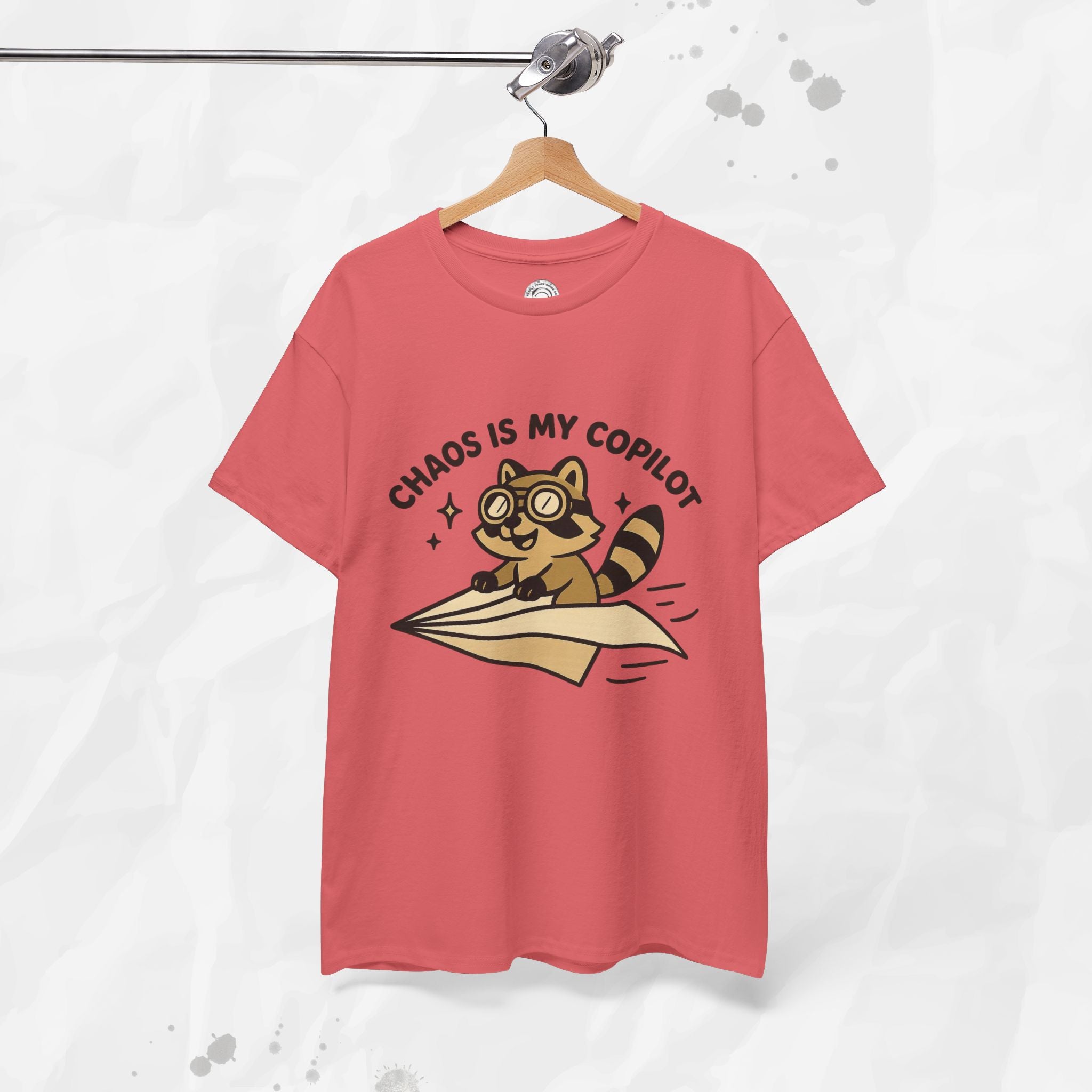 Chaos Is My Copilot - T-Shirt