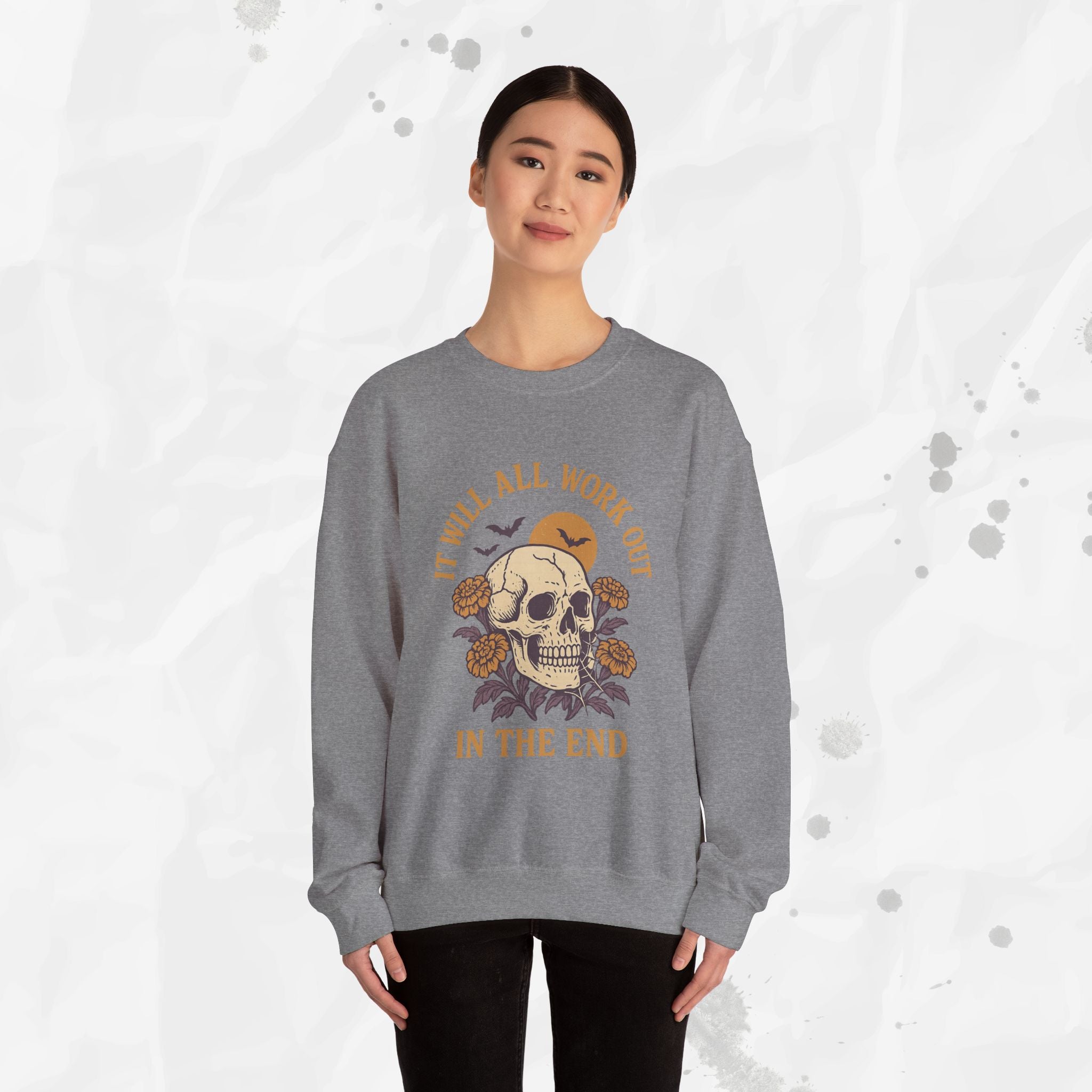It Will All Work Out In The End - Crewneck Sweatshirt