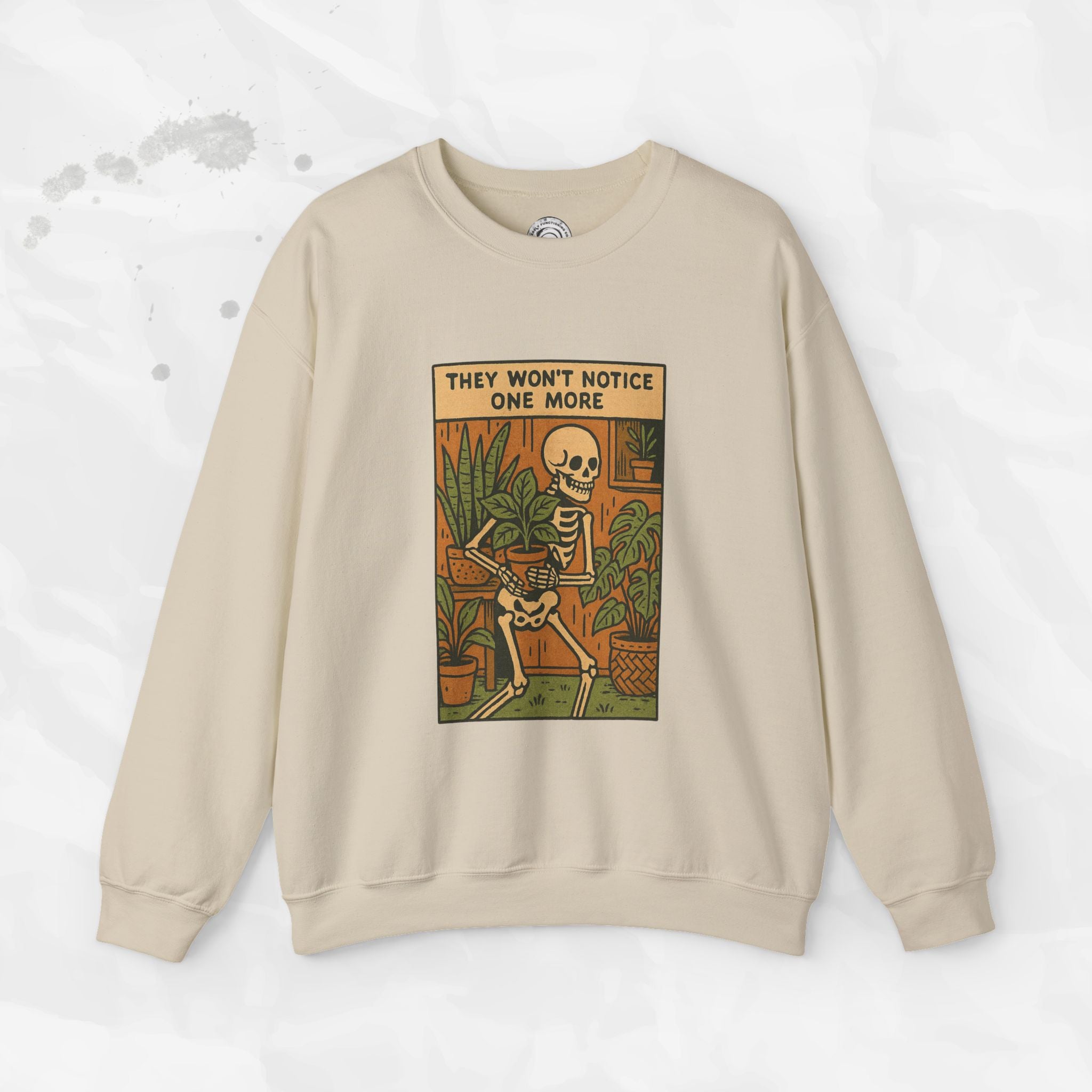 They Won't Notice One More - Crewneck Sweatshirt