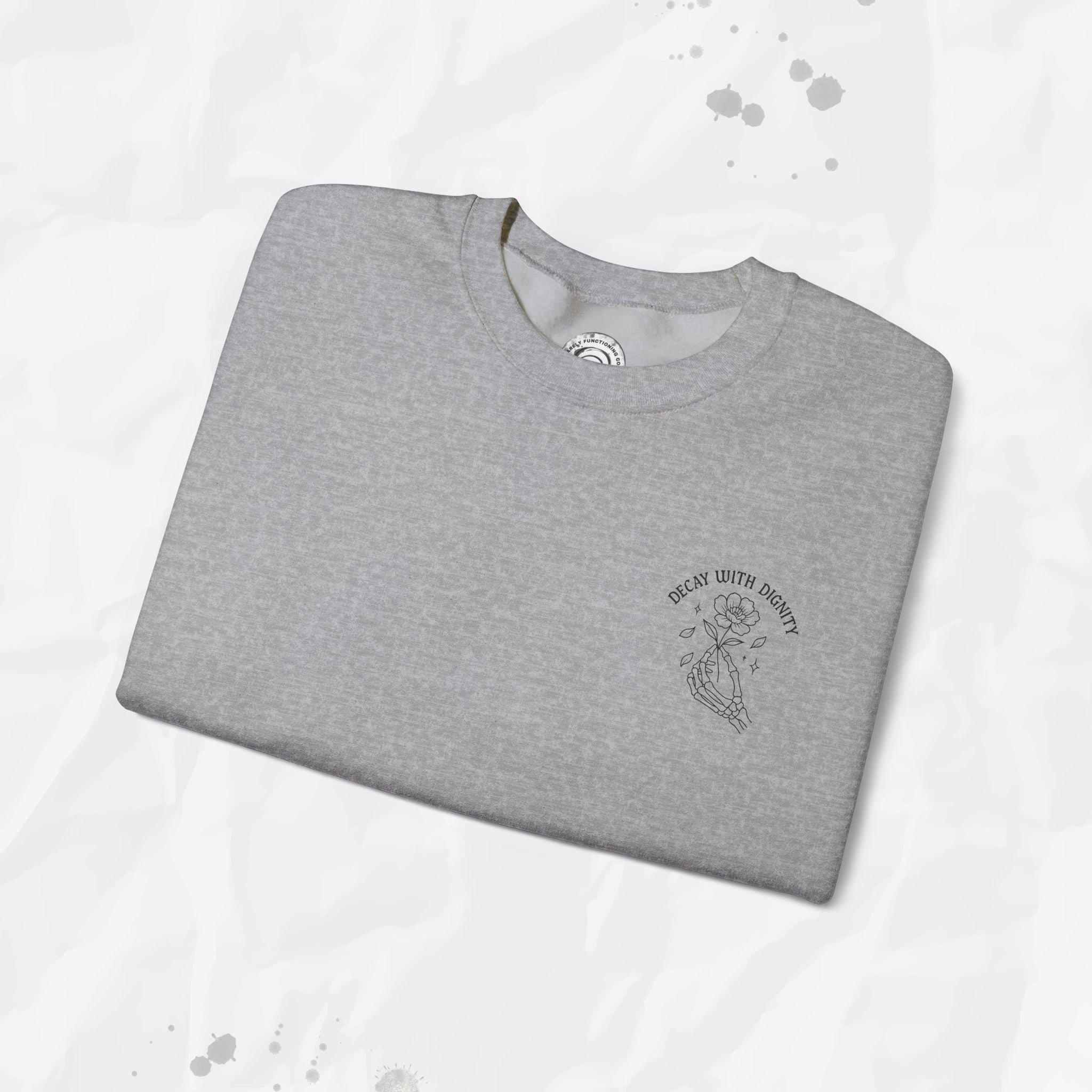 Decay with Dignity - Crewneck Sweatshirt