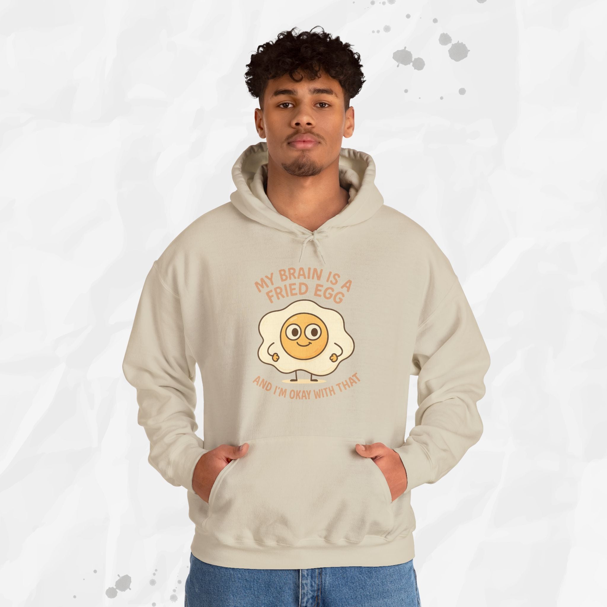 My Brain Is a Fried Egg - Hoodie