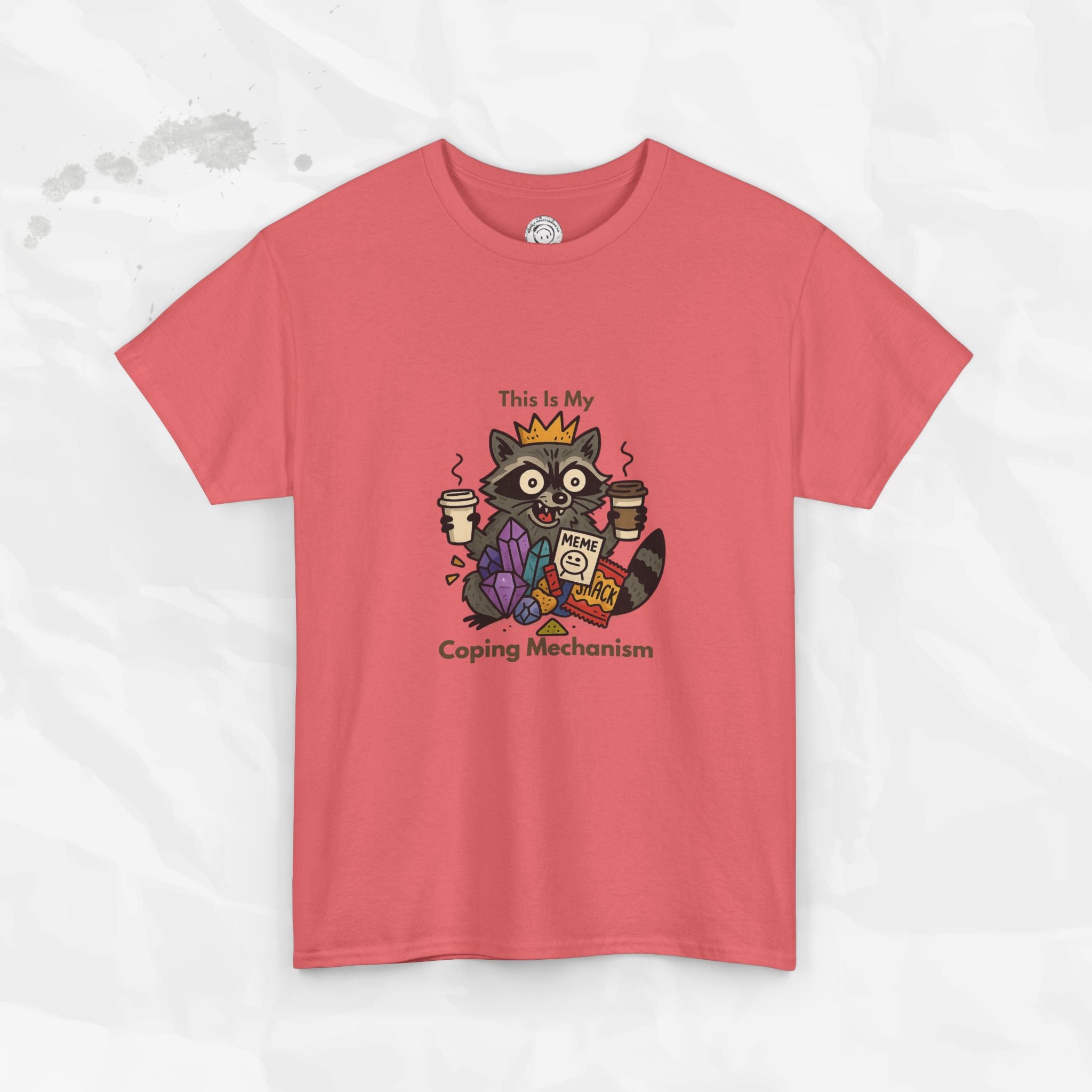 This Is My Coping Mechanism - T-Shirt