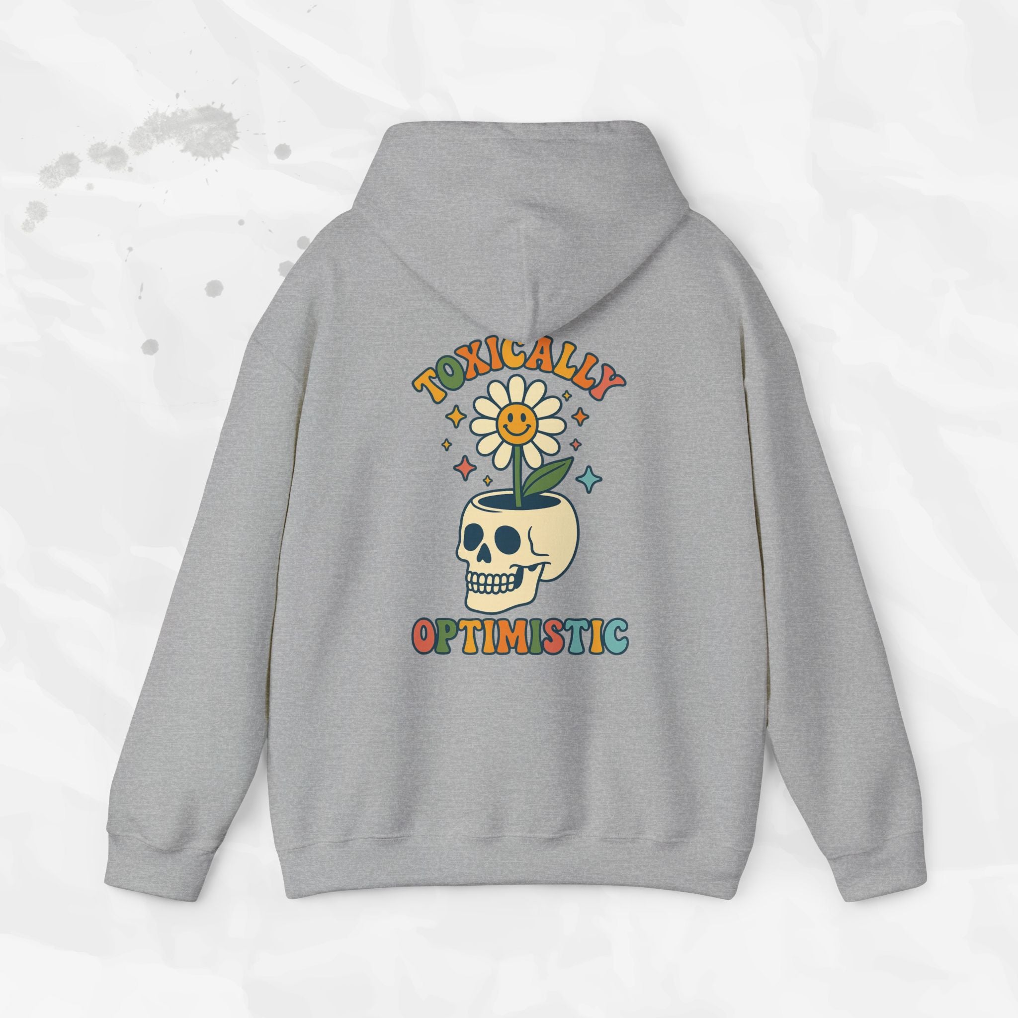 Toxically Optimistic – Hoodie