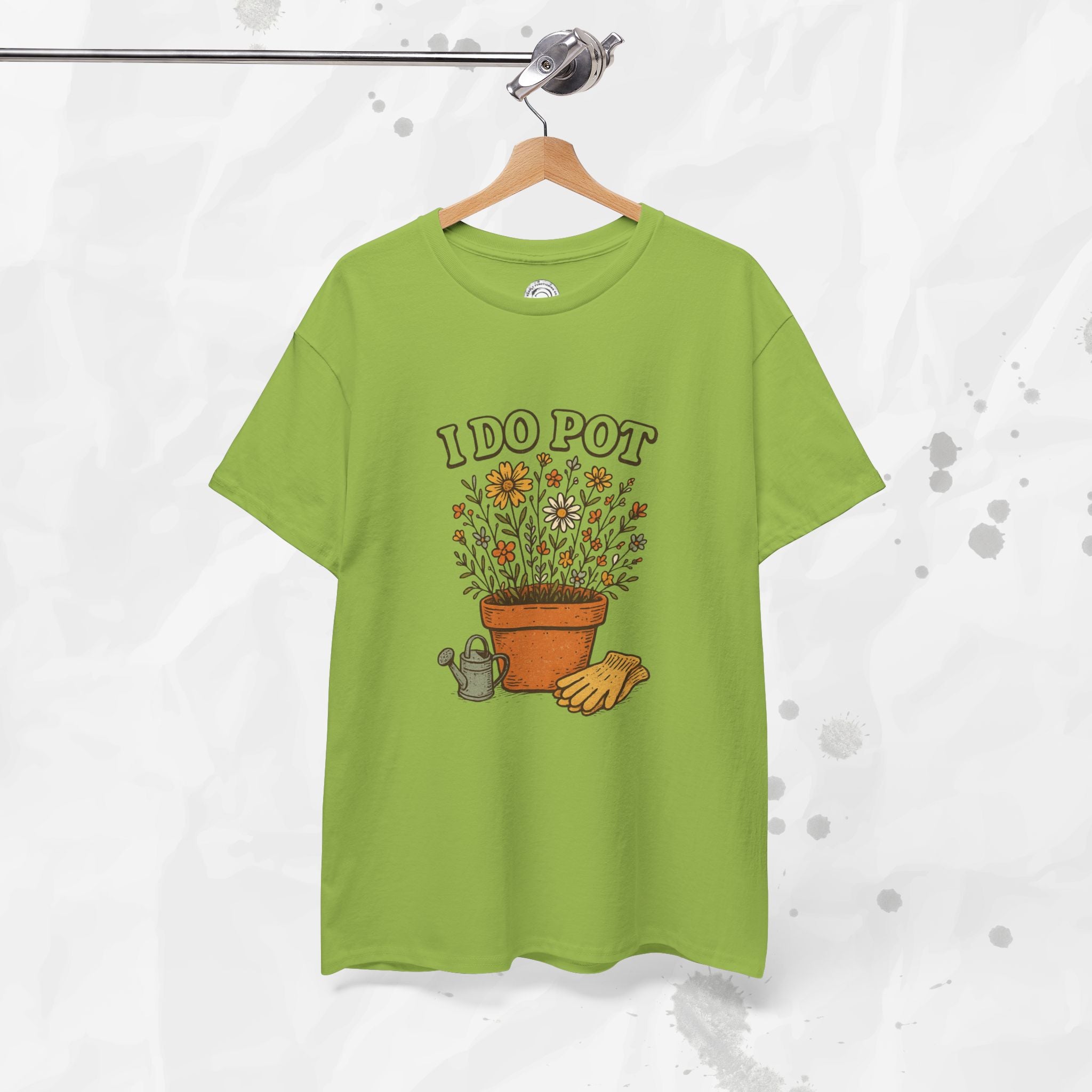 I Do Pot - T-Shirt