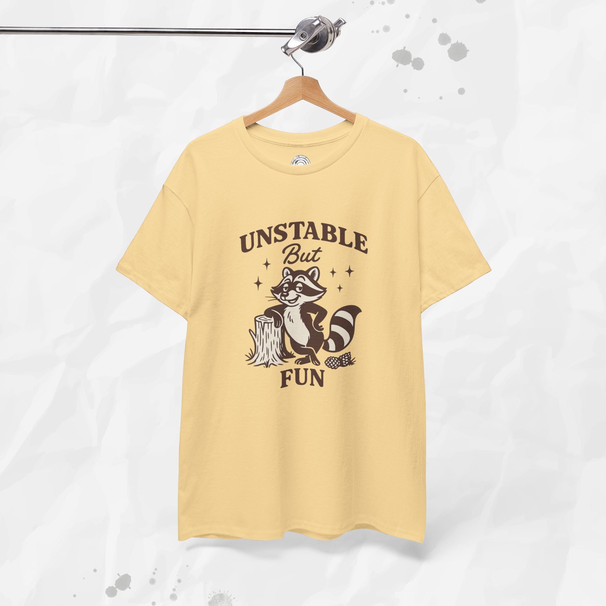 Unstable But Fun - T-Shirt