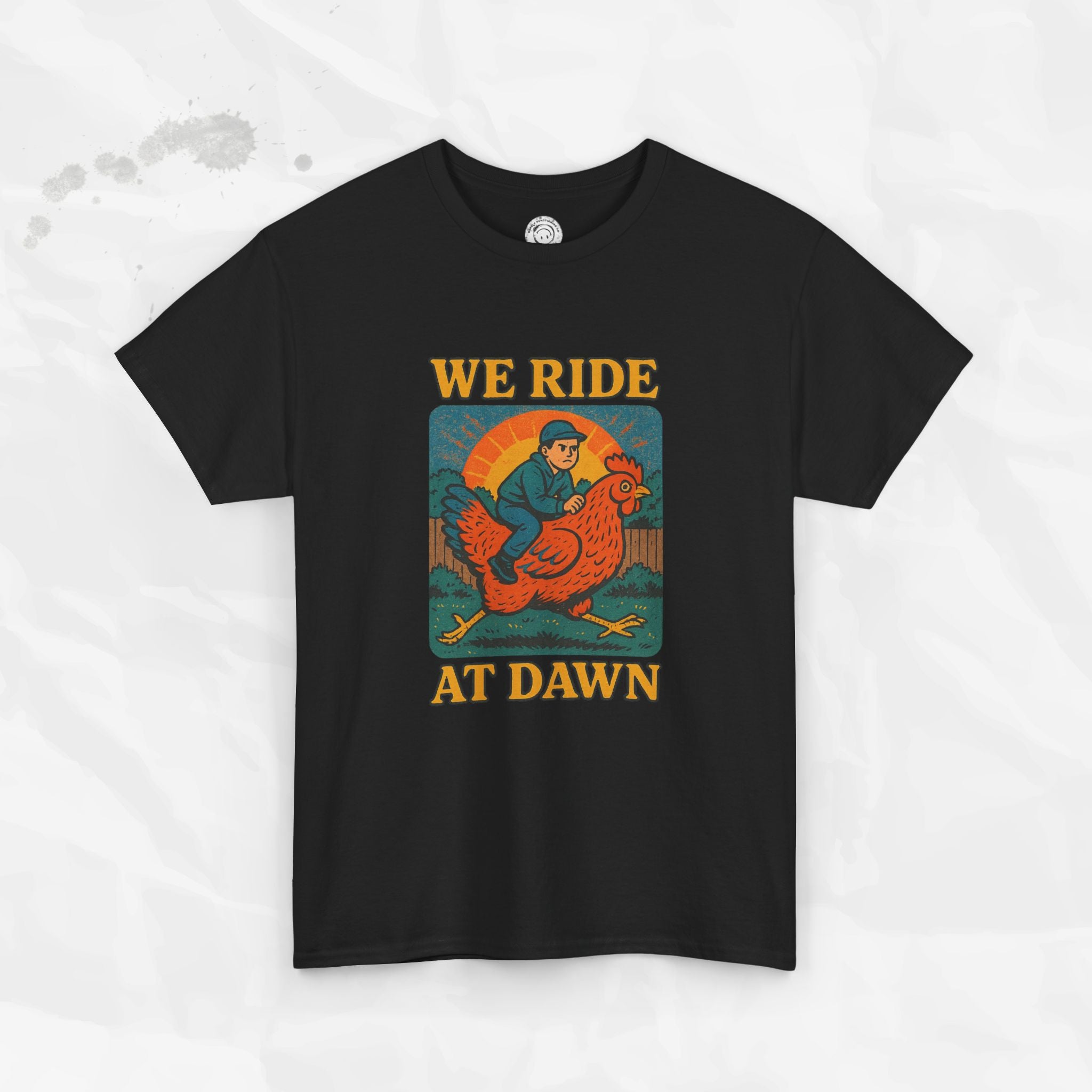 We Ride at Dawn - T-Shirt