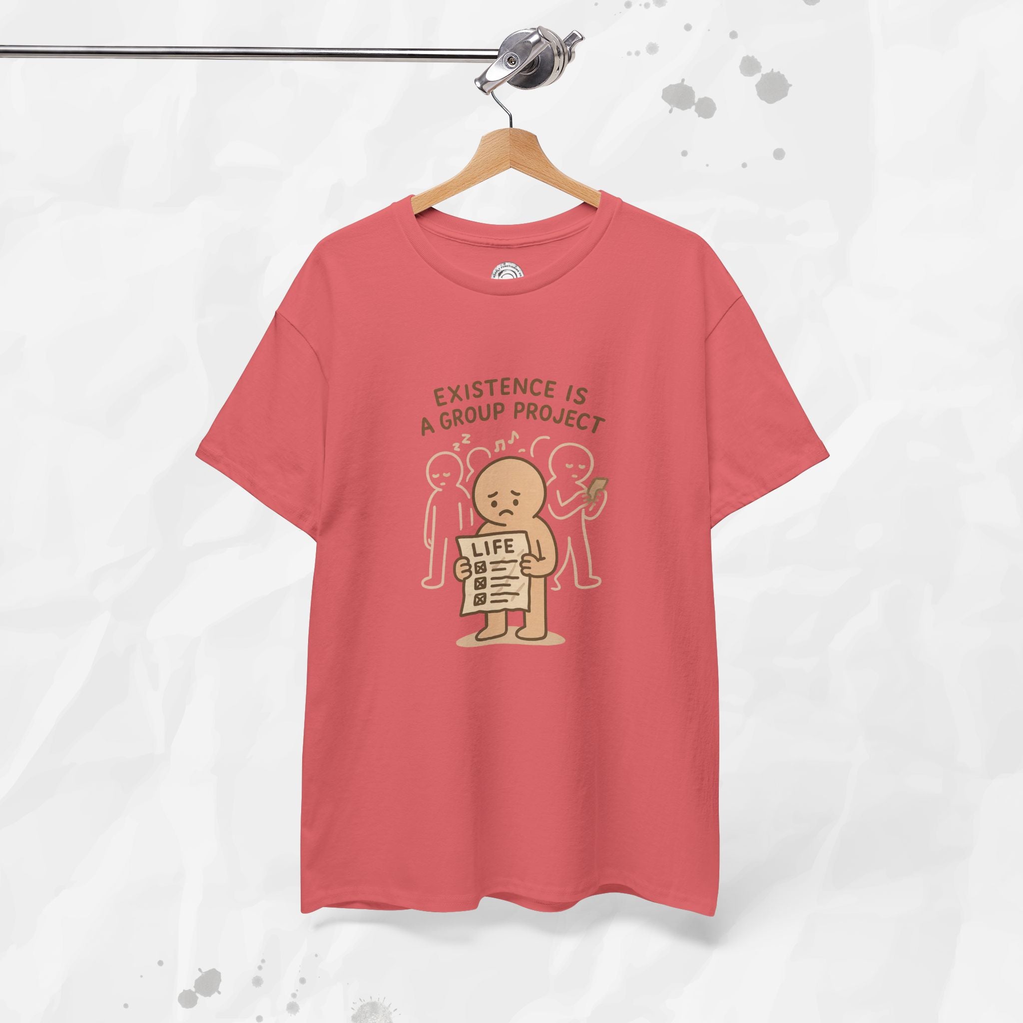 Existence Is a Group Project - T-Shirt