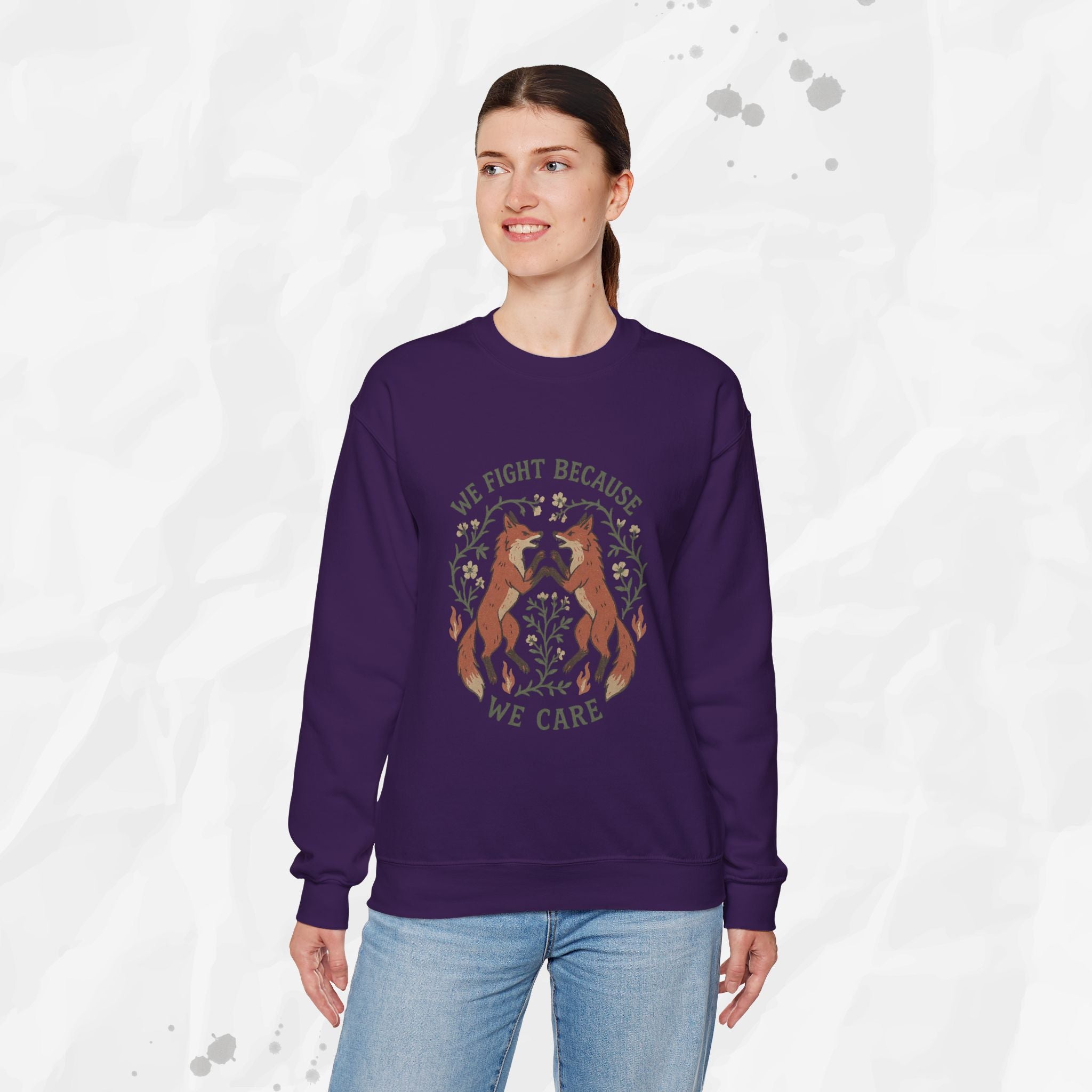 We Fight Because We Care - Crewneck Sweatshirt