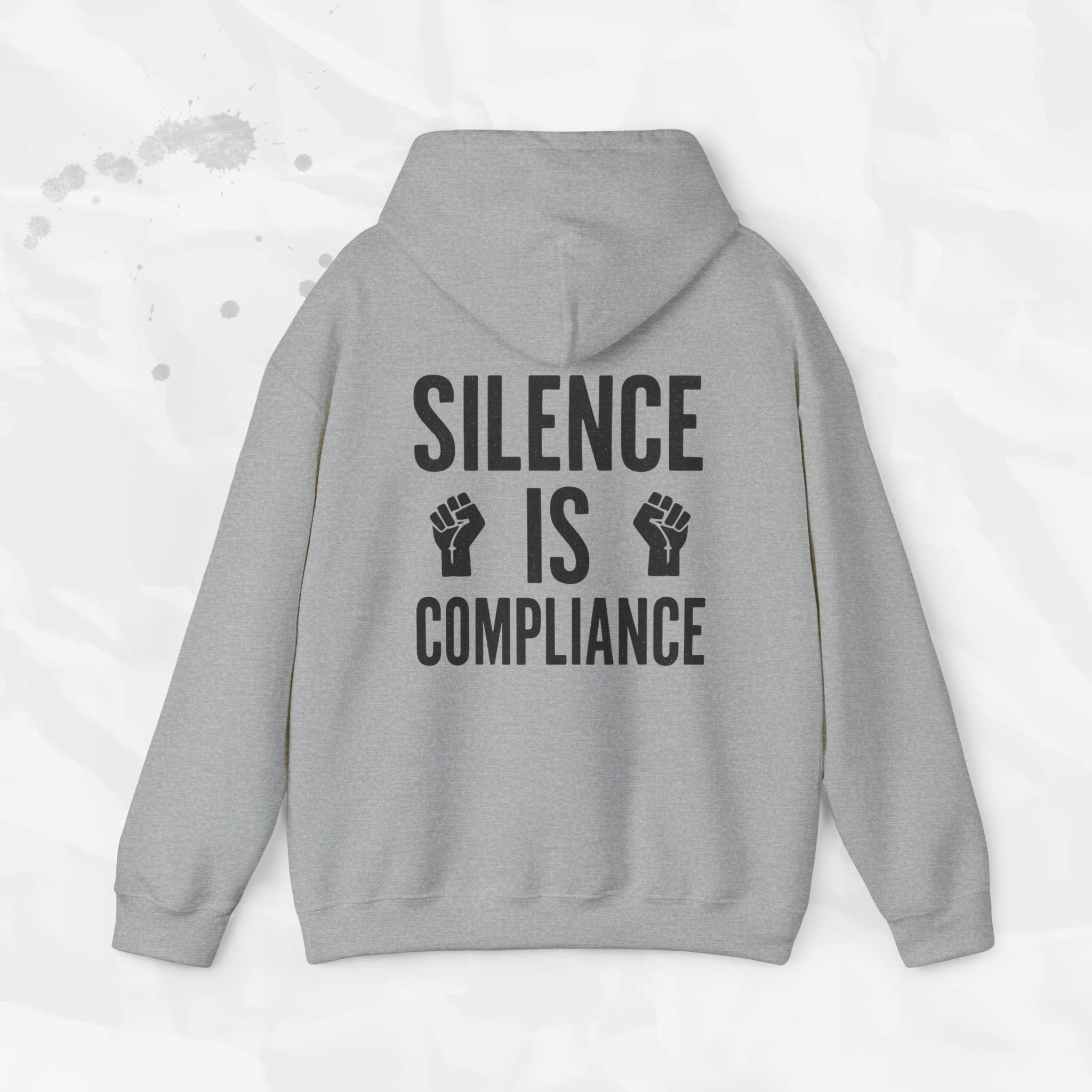 Silence Is Compliance - Hoodie