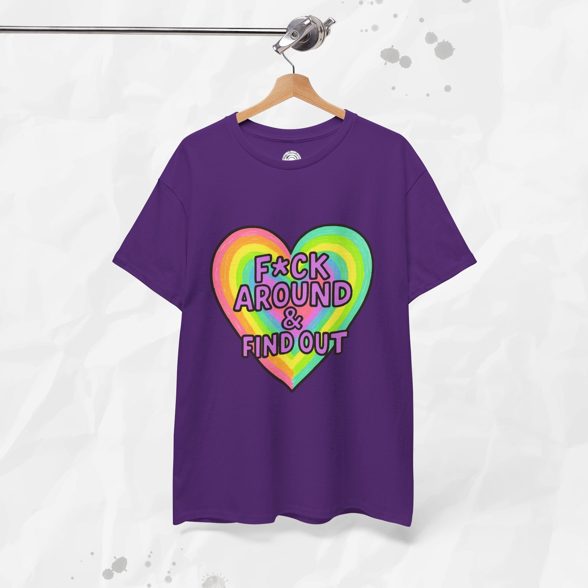 F*ck Around & Find Out – T-Shirt