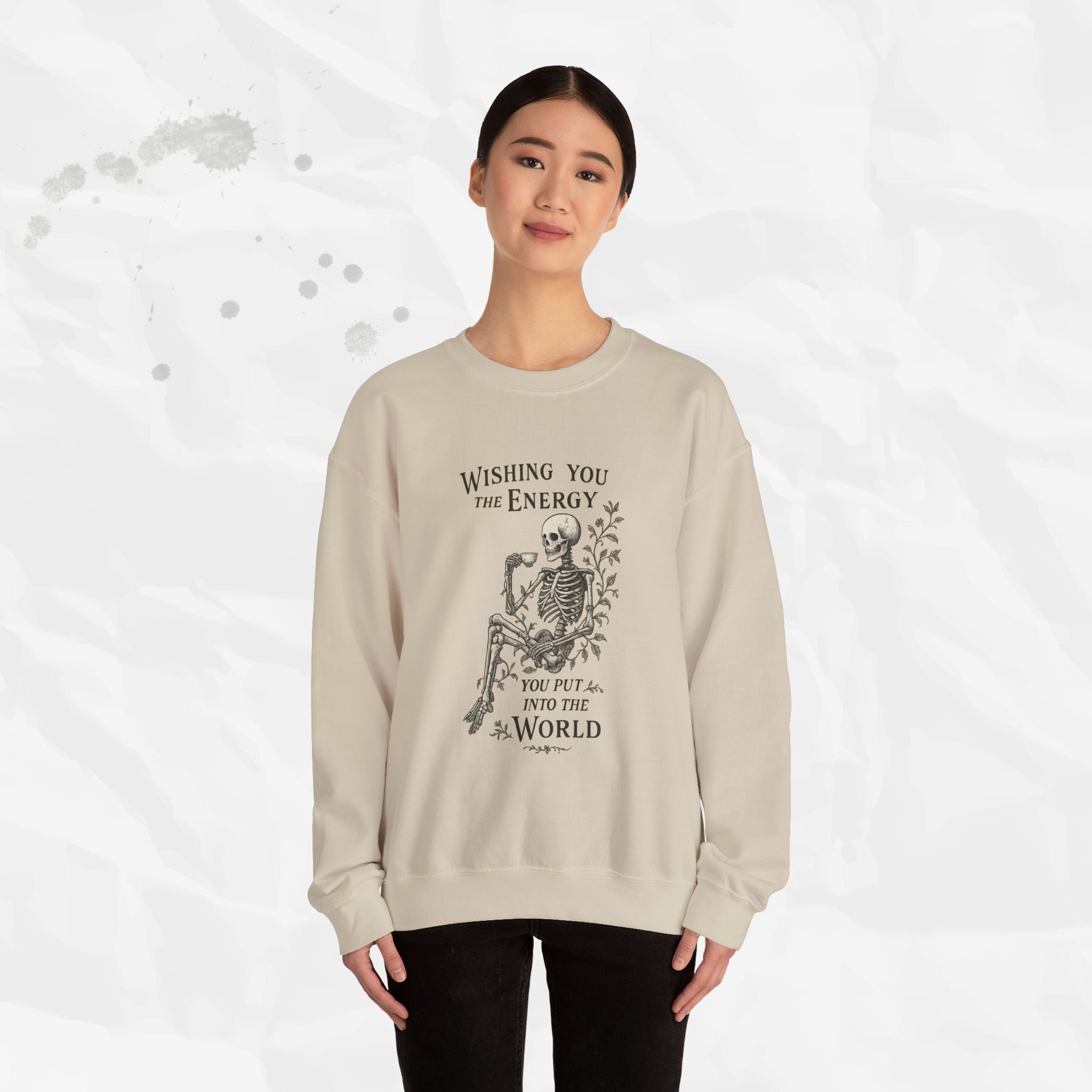Wishing You the Energy - Crewneck Sweatshirt