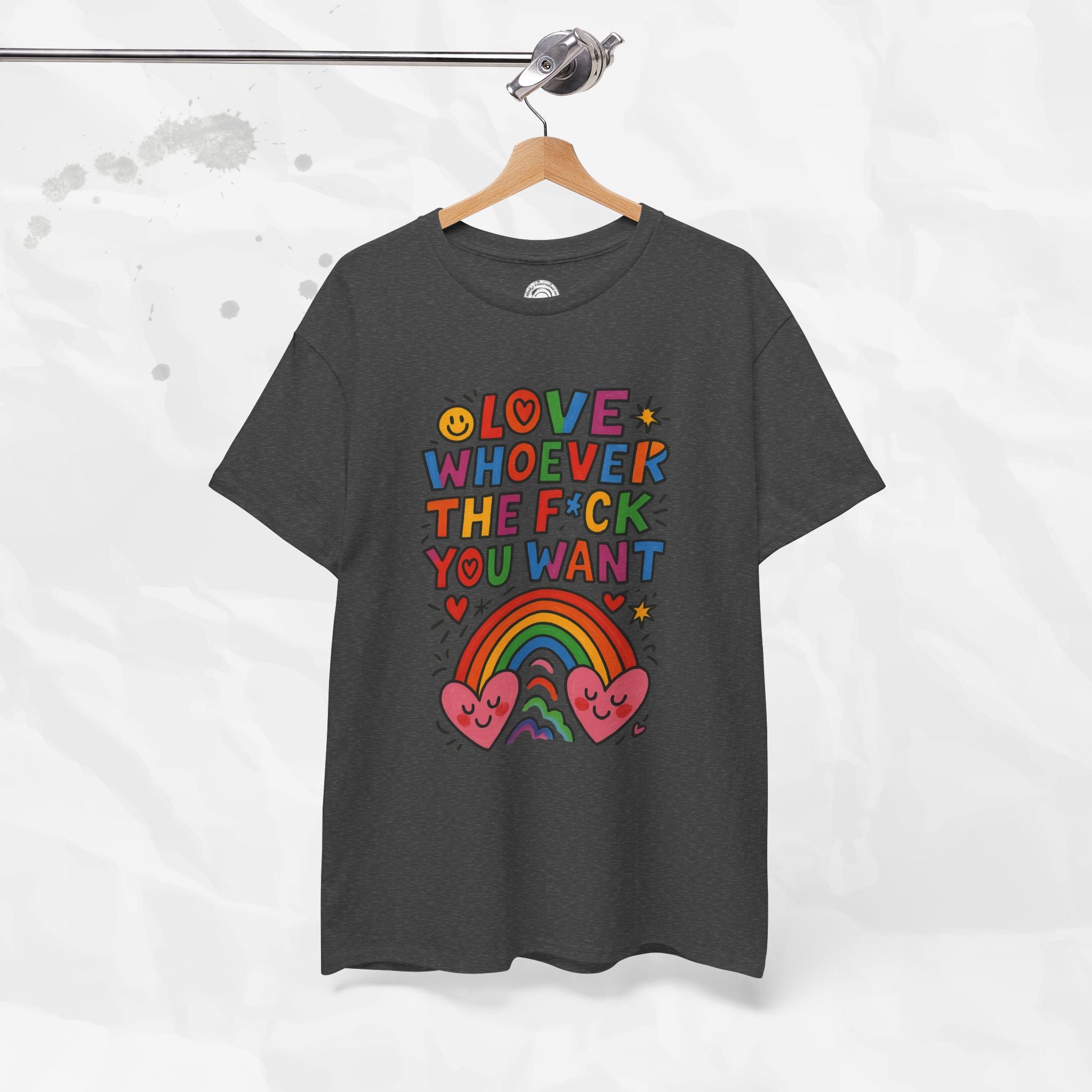 Love Whoever The F*ck You Want - T-Shirt