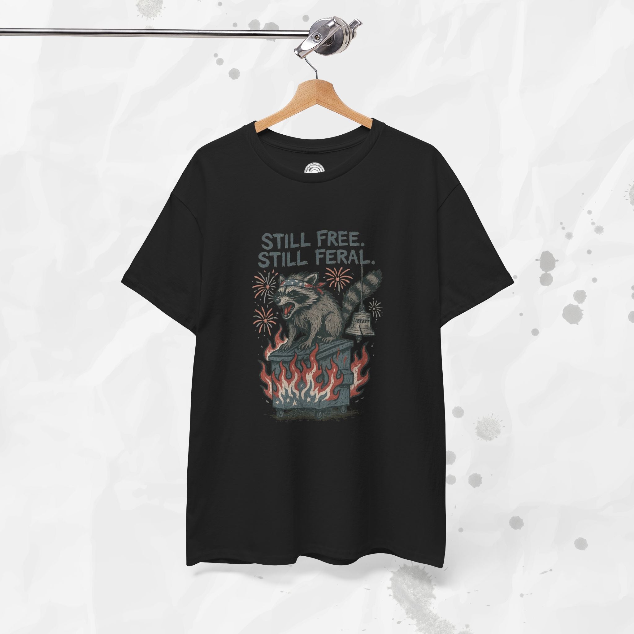 Still Free. Still Feral. - T-Shirt