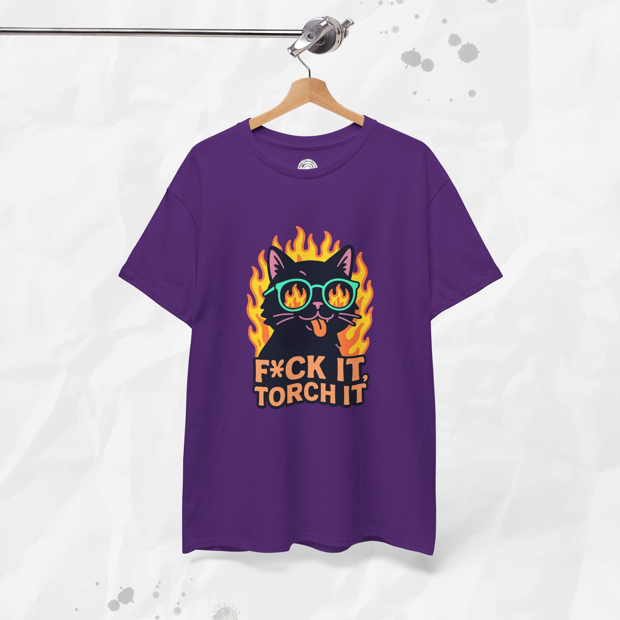F*ck It, Torch It – T-Shirt