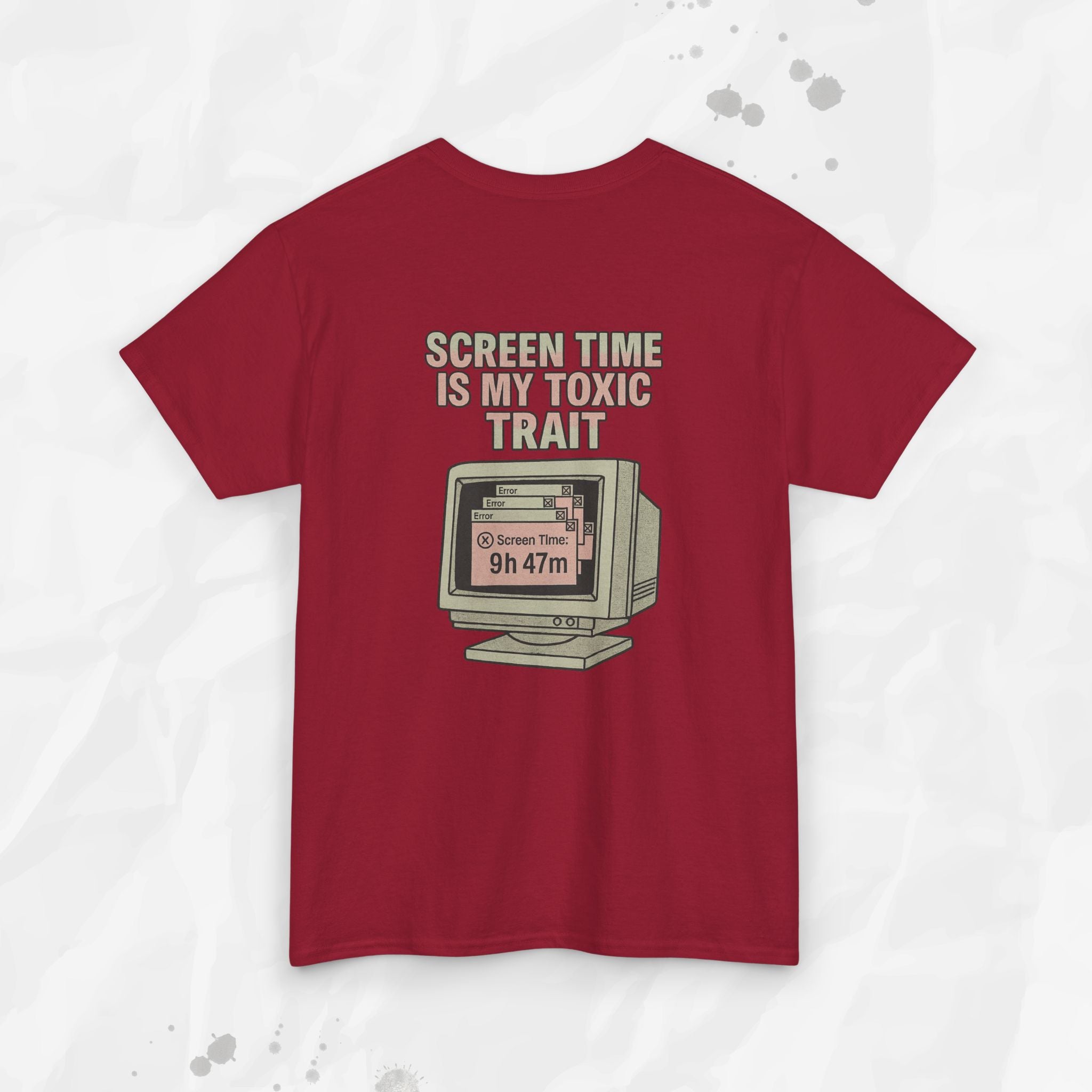 Screen Time Is My Toxic Trait - T-Shirt