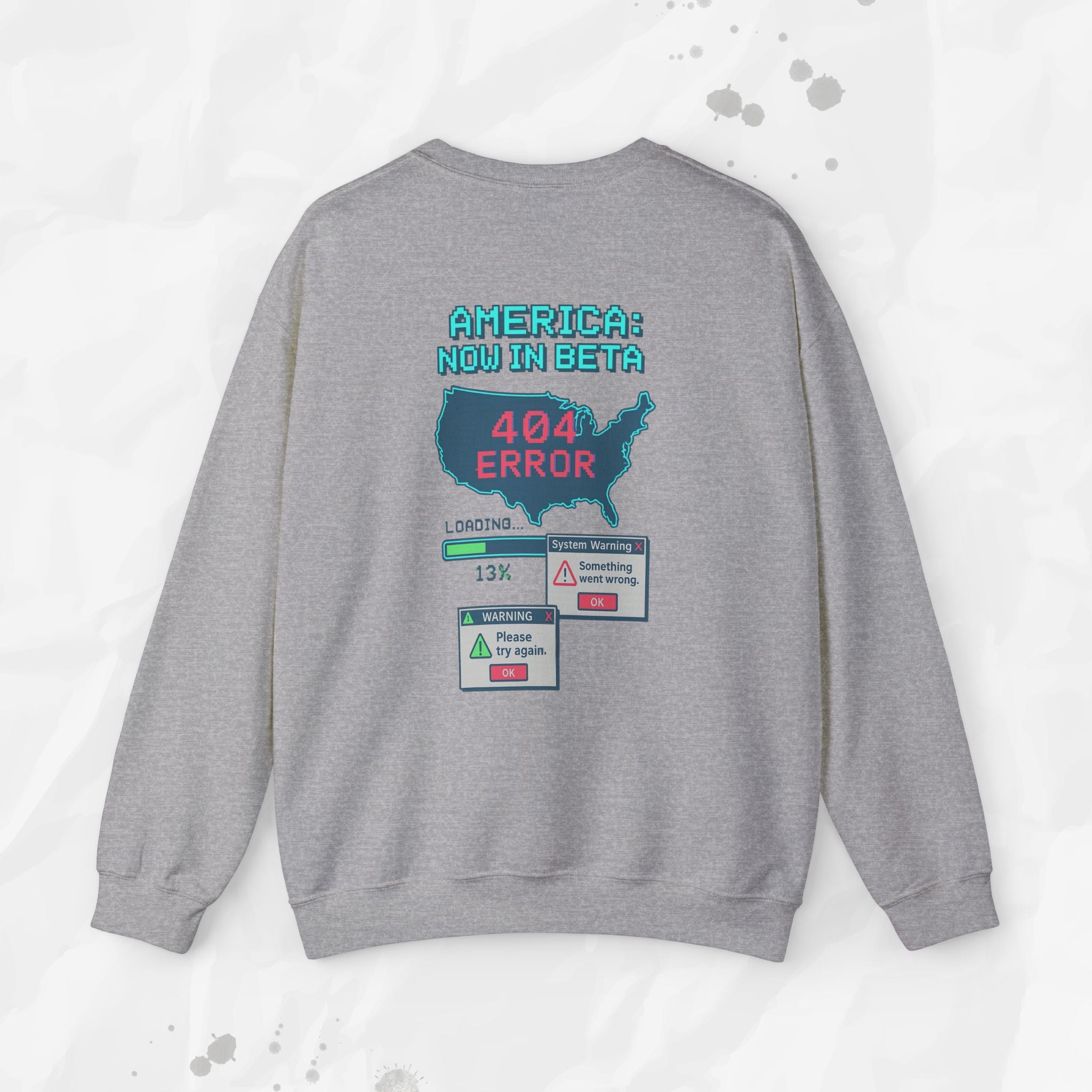 America: Now in Beta - Crewneck Sweatshirt