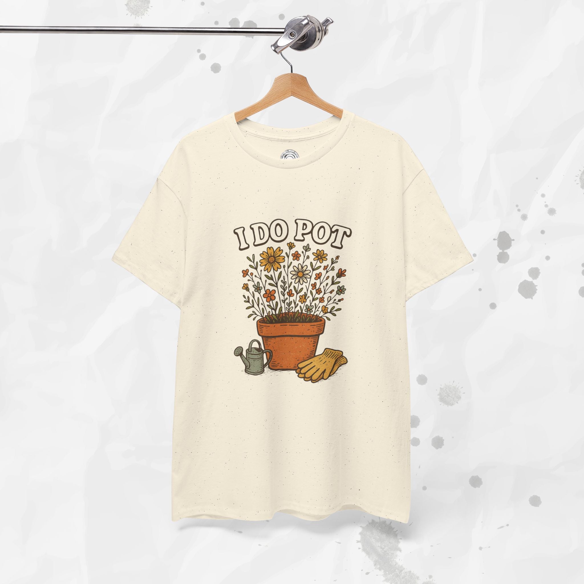 I Do Pot - T-Shirt