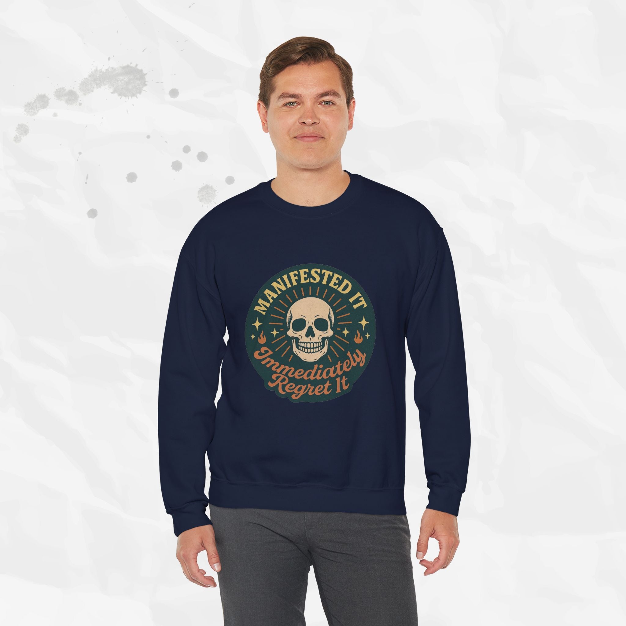Manifested It, Immediately Regret It - Crewneck Sweatshirt