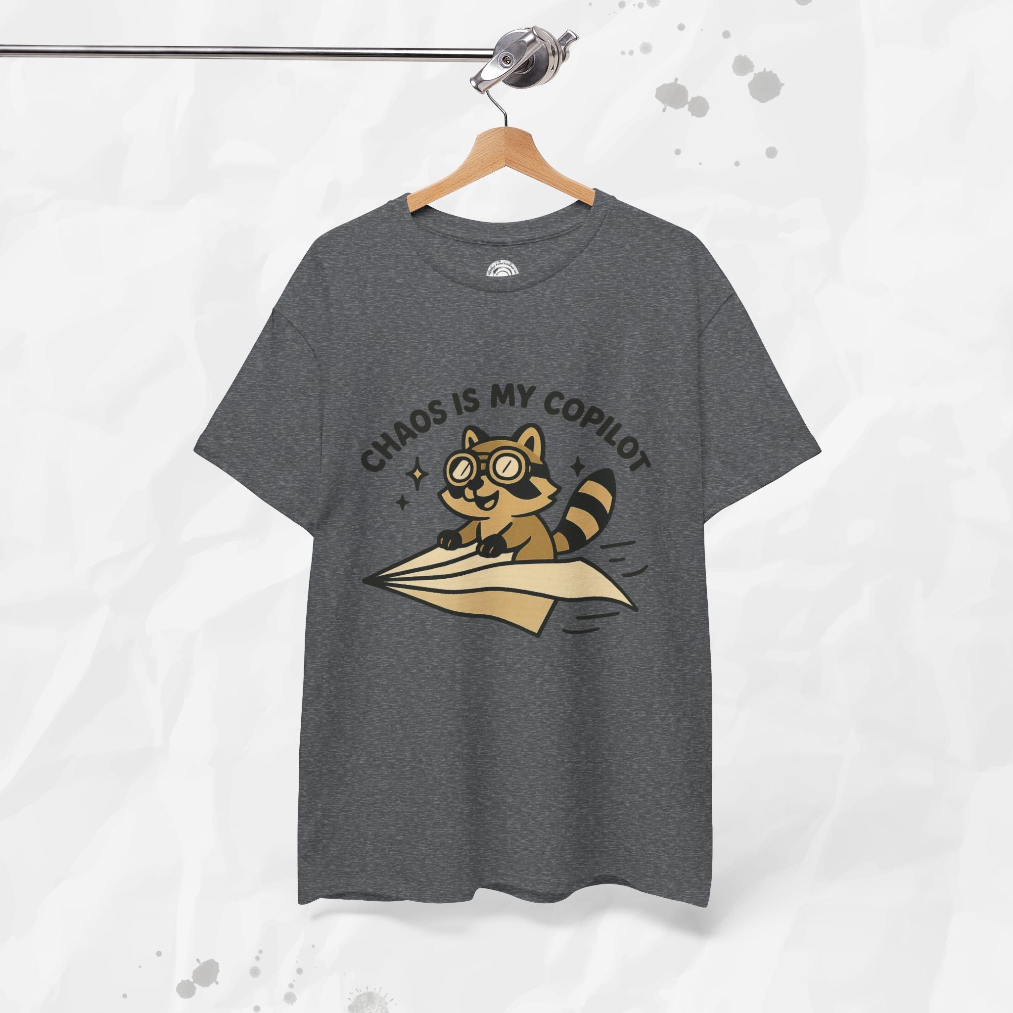 Chaos Is My Copilot - T-Shirt