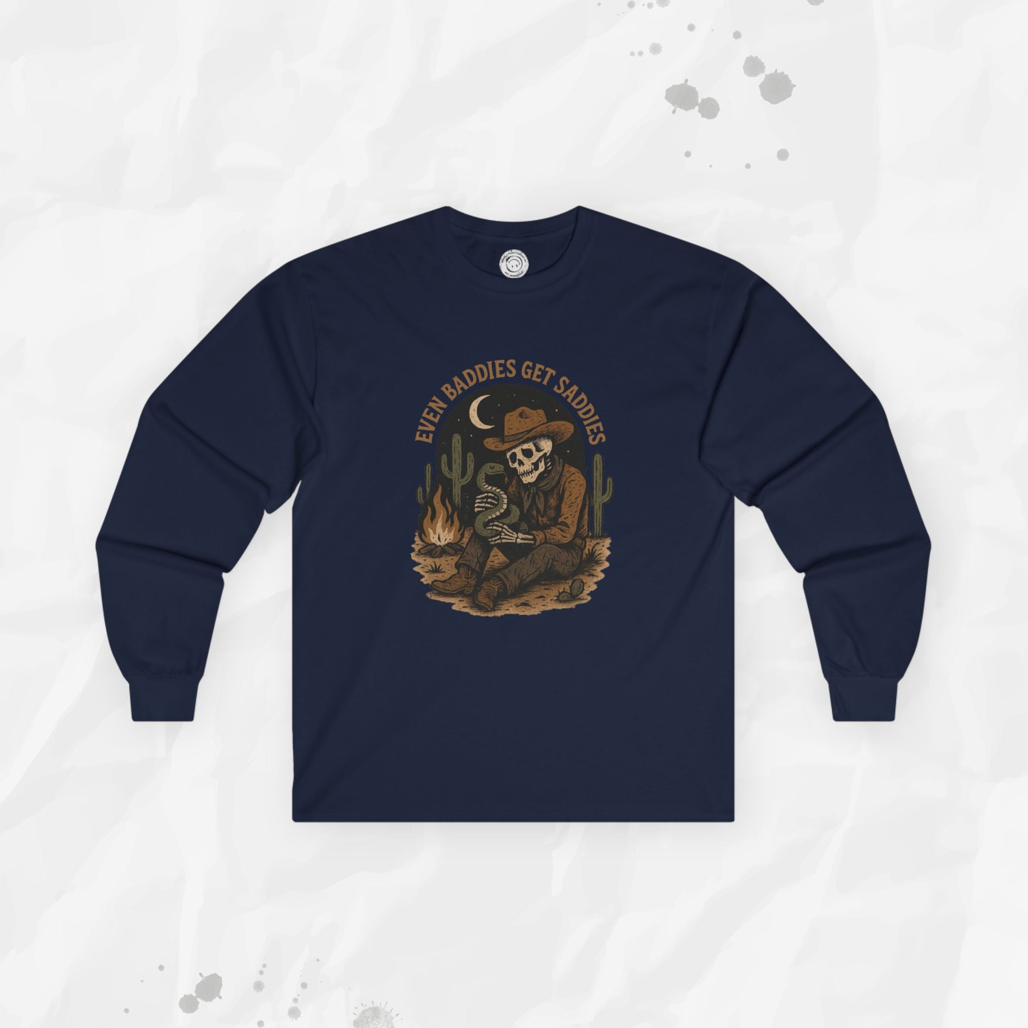 Even Baddies Get Saddies - Long Sleeve T-Shirt