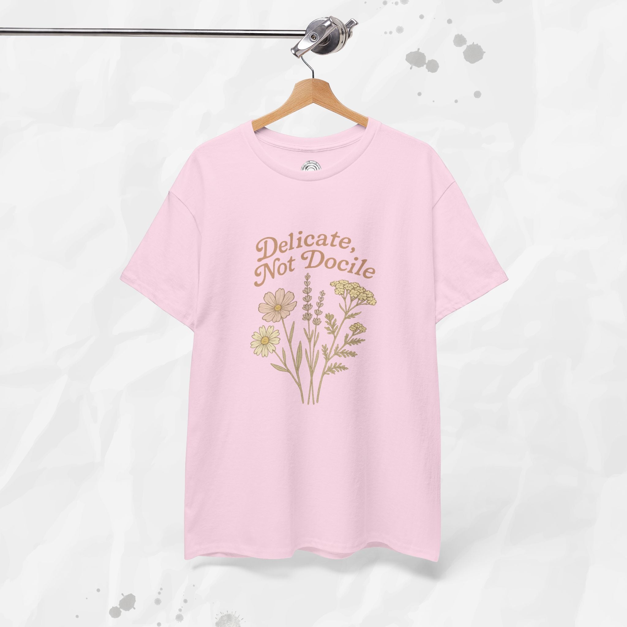 Delicate, Not Docile - T-Shirt