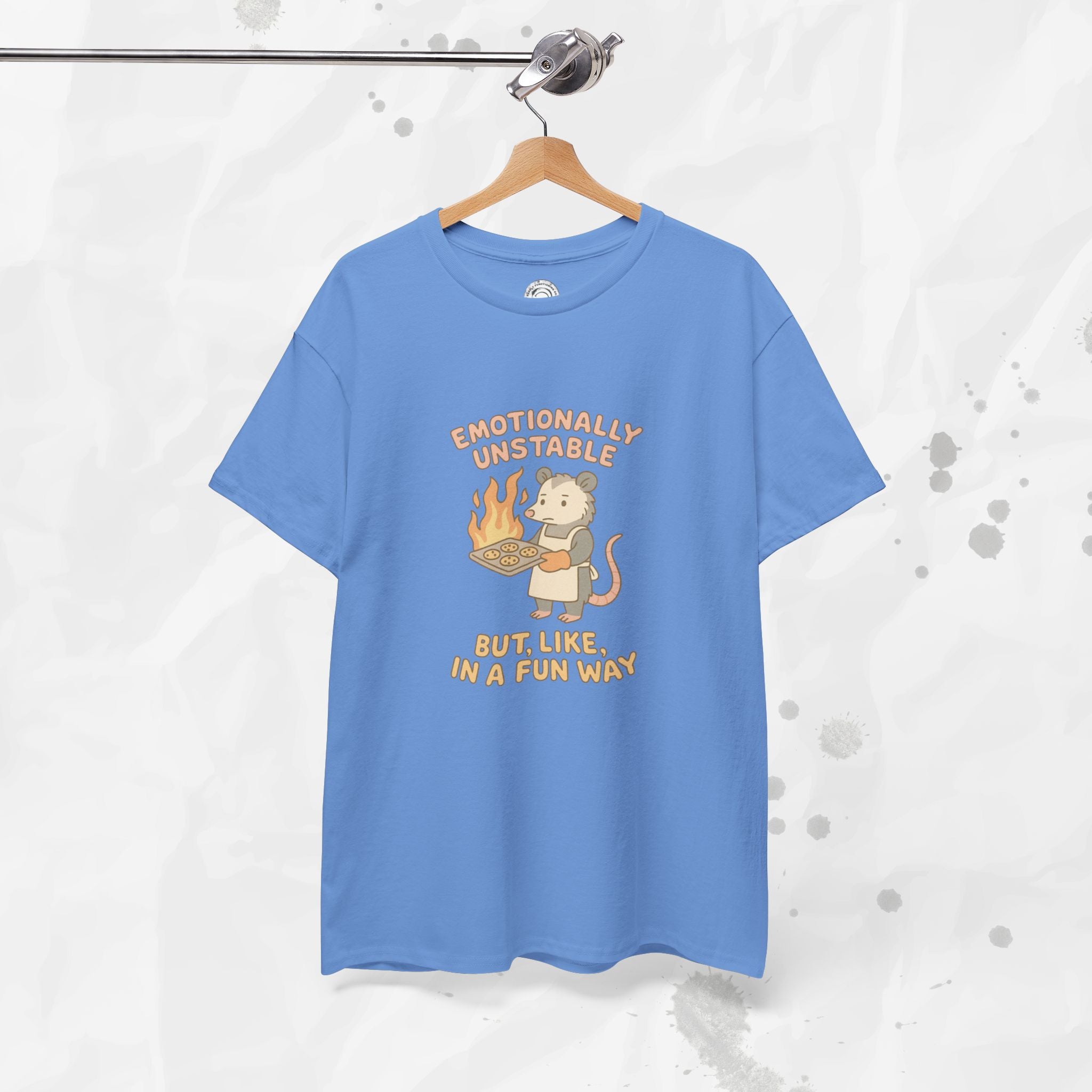 Emotionally Unstable But Like In A Fun Way - T-Shirt