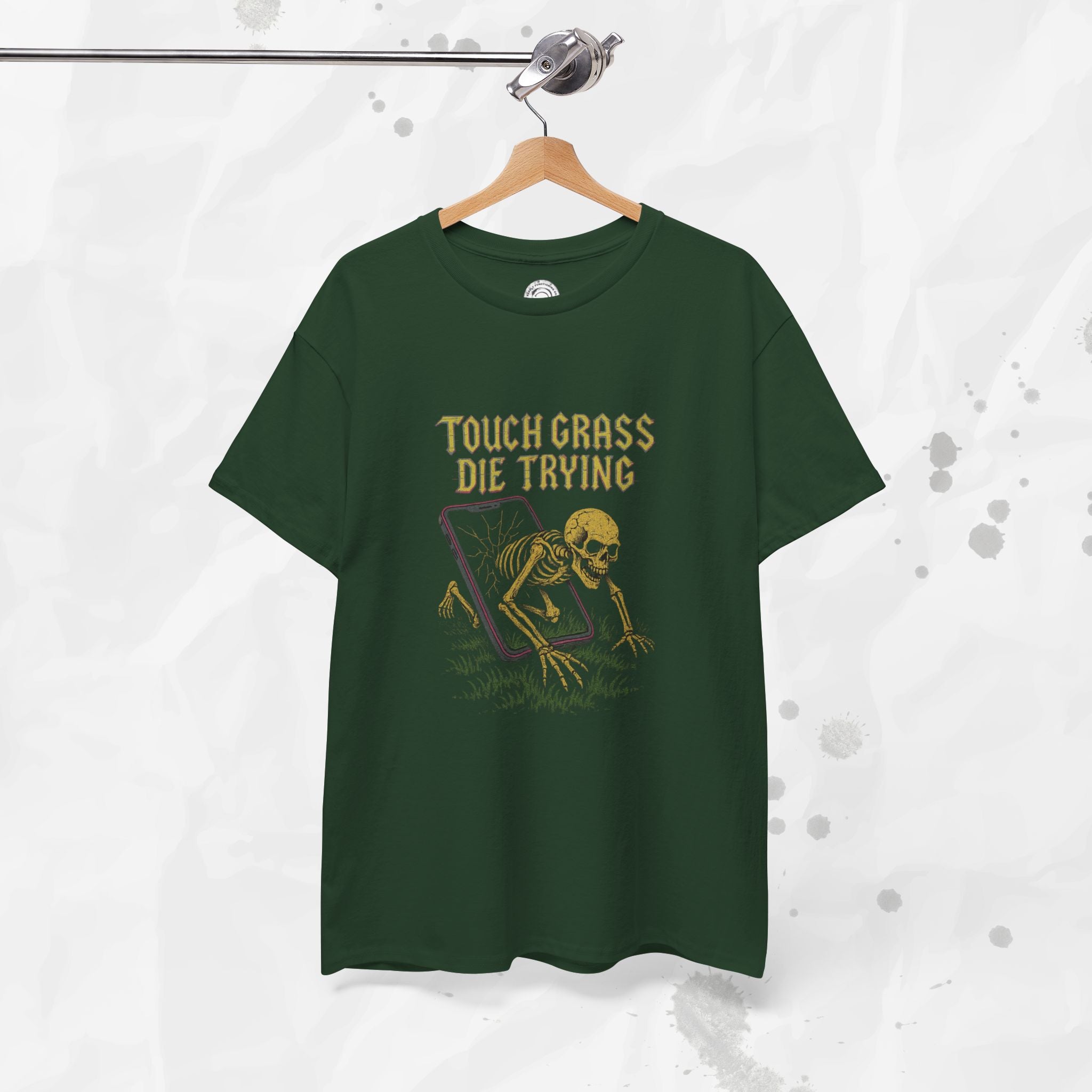 Touch Grass Die Trying - T-Shirt
