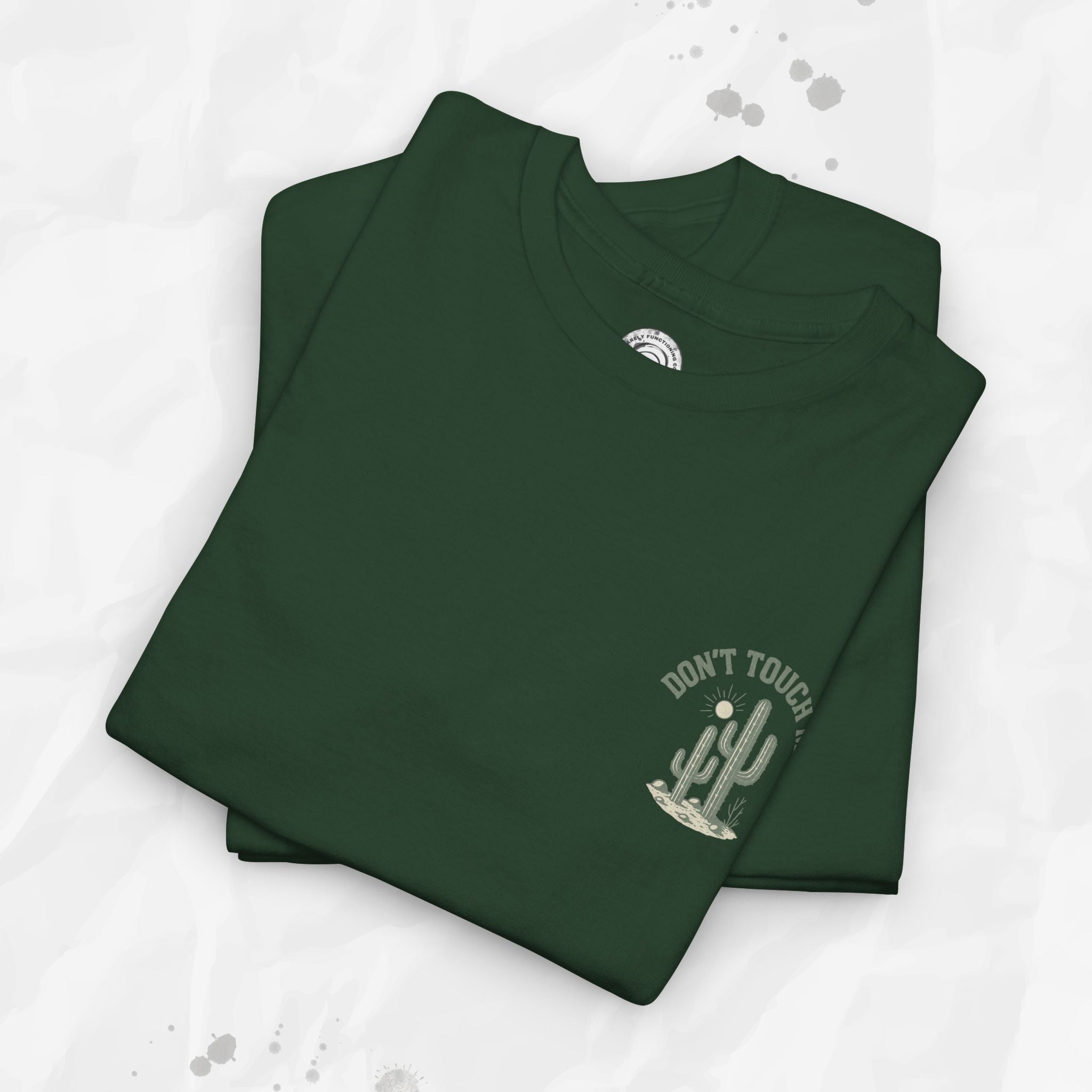Don't Touch Me - T-Shirt