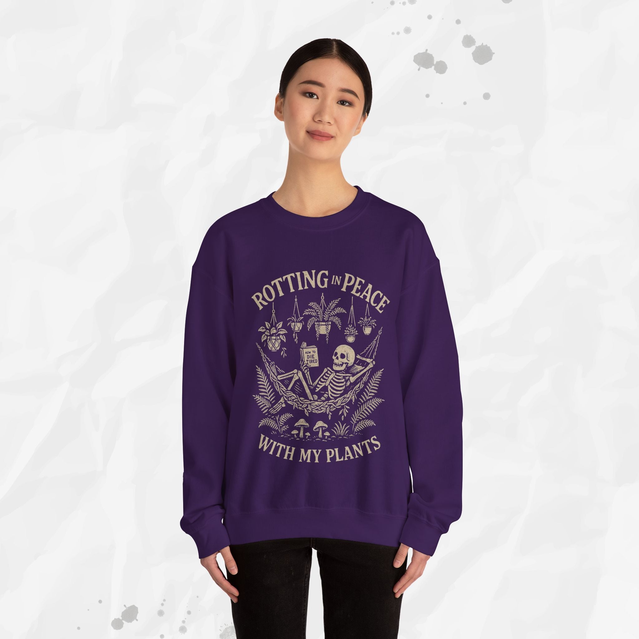 Rotting in Peace With My Plants - Crewneck Sweatshirt