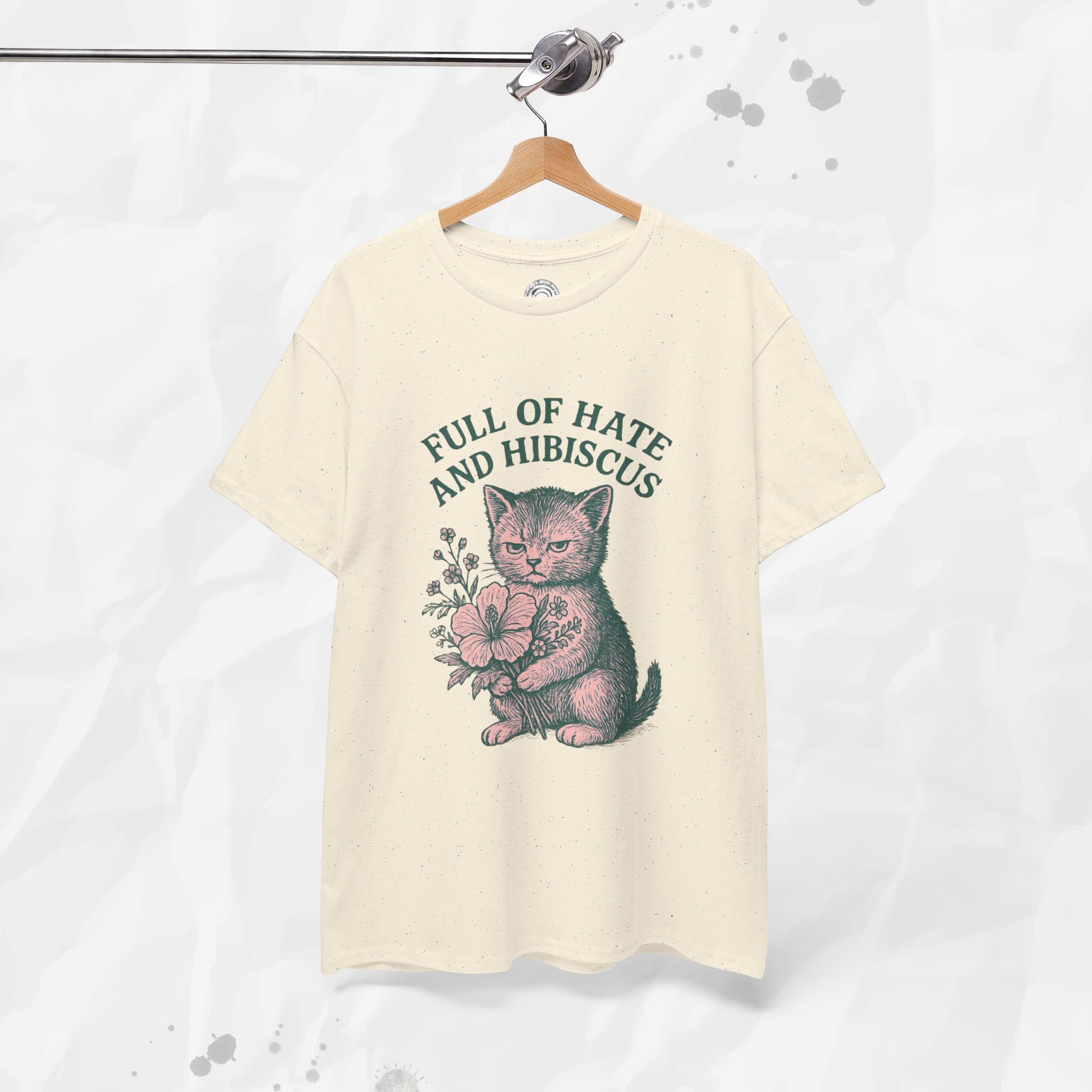 Full of Hate and Hibiscus - T-Shirt