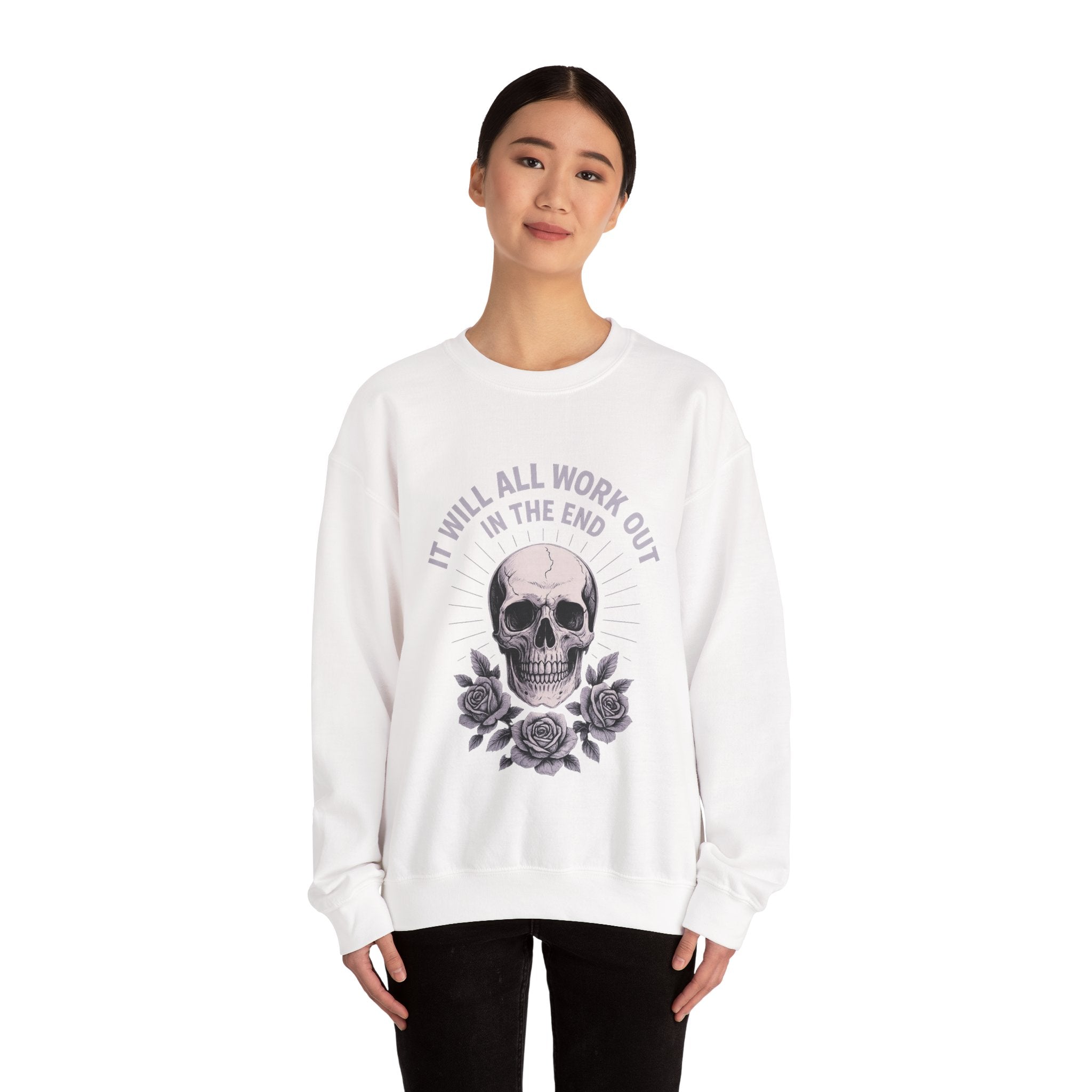 It Will All Work Out In The End - Crewneck Sweatshirt