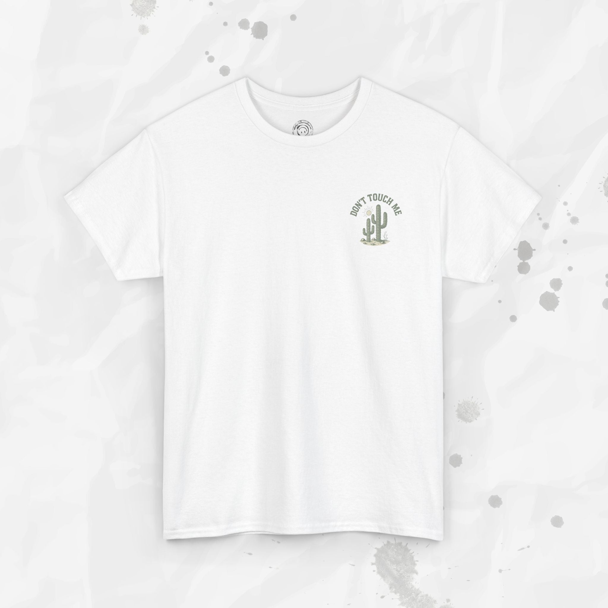 Don't Touch Me - T-Shirt