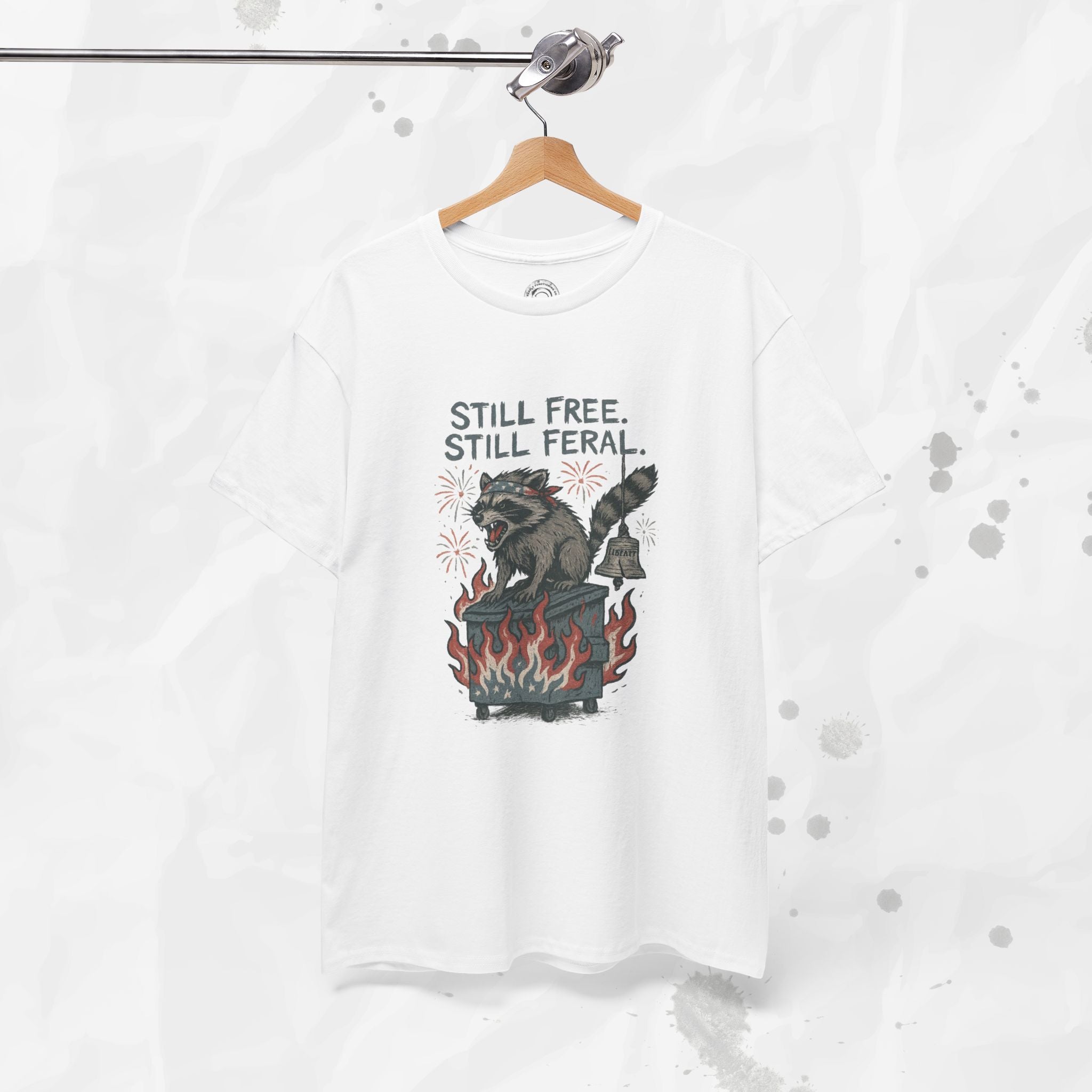 Still Free. Still Feral. - T-Shirt