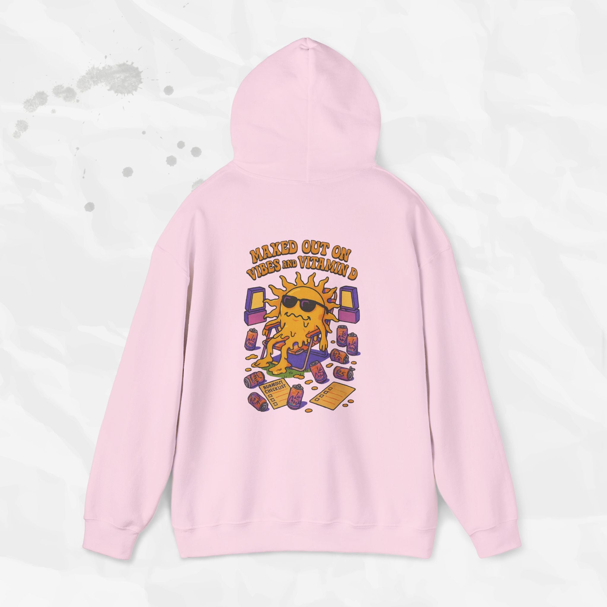 Maxed Out On Vibes and Vitamin D - Hoodie