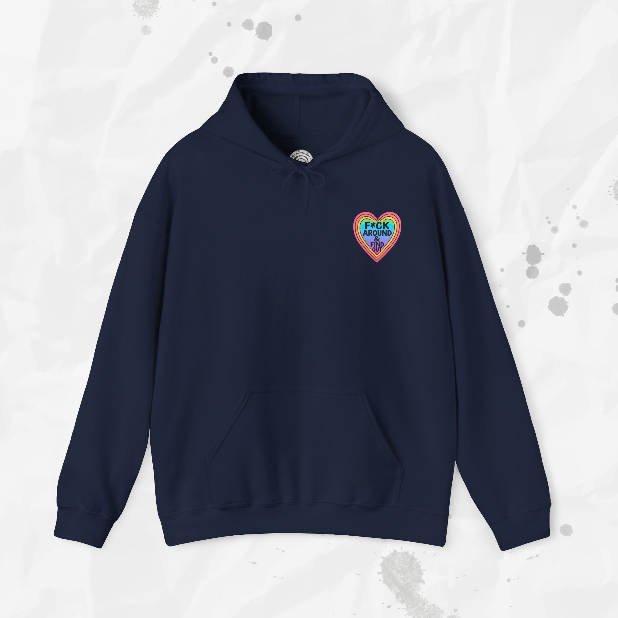 F*ck Around & Find Out – Hoodie (Pocket Print)