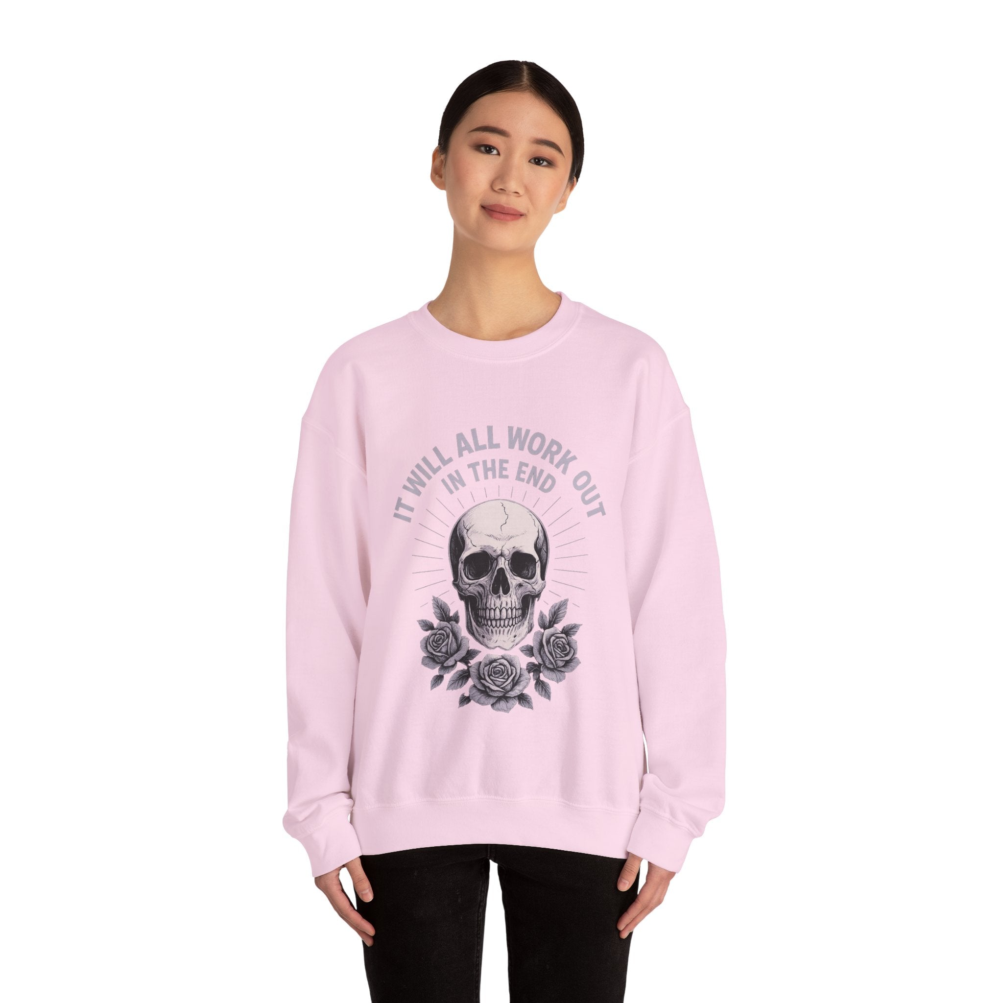 It Will All Work Out In The End - Crewneck Sweatshirt