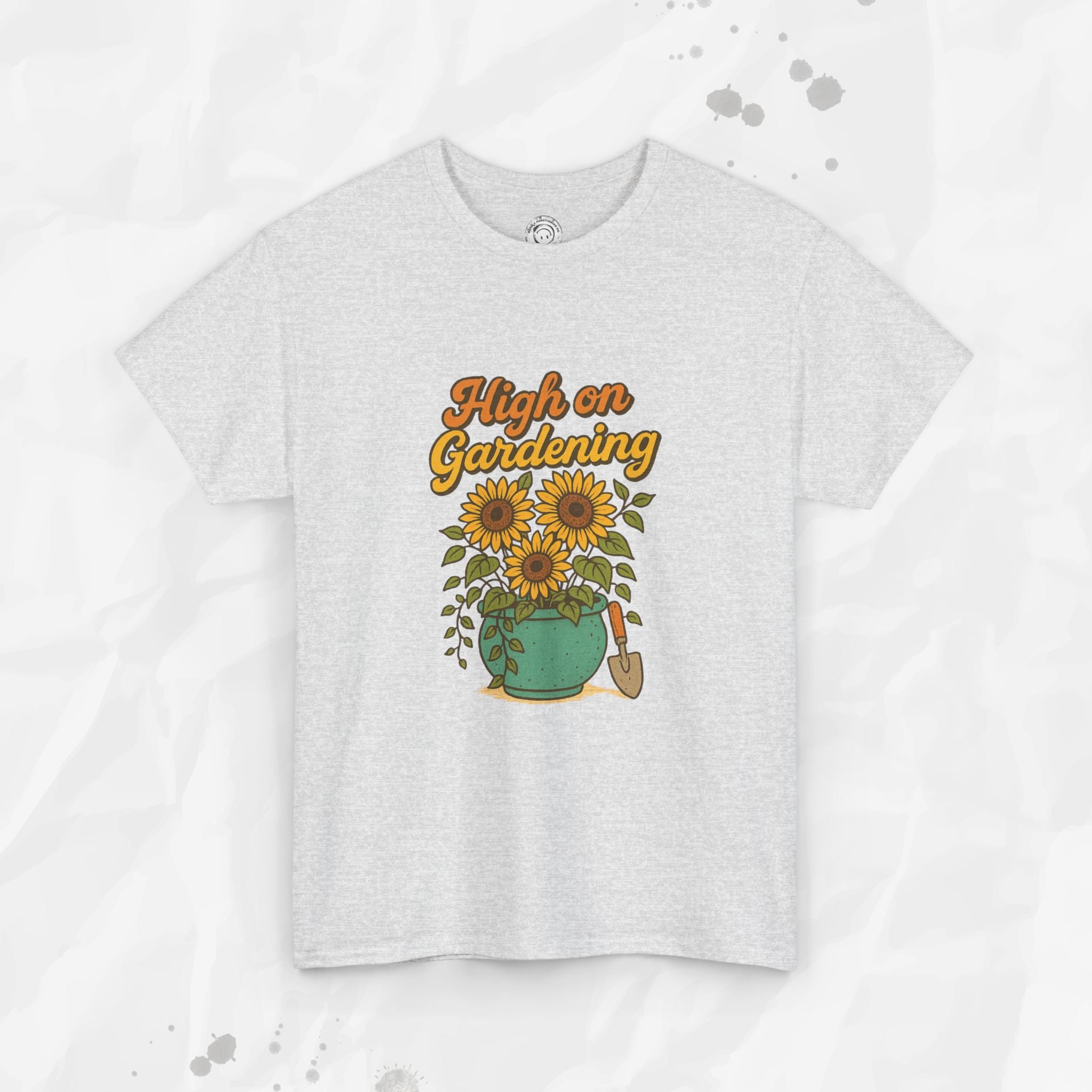 High on Gardening - T-Shirt