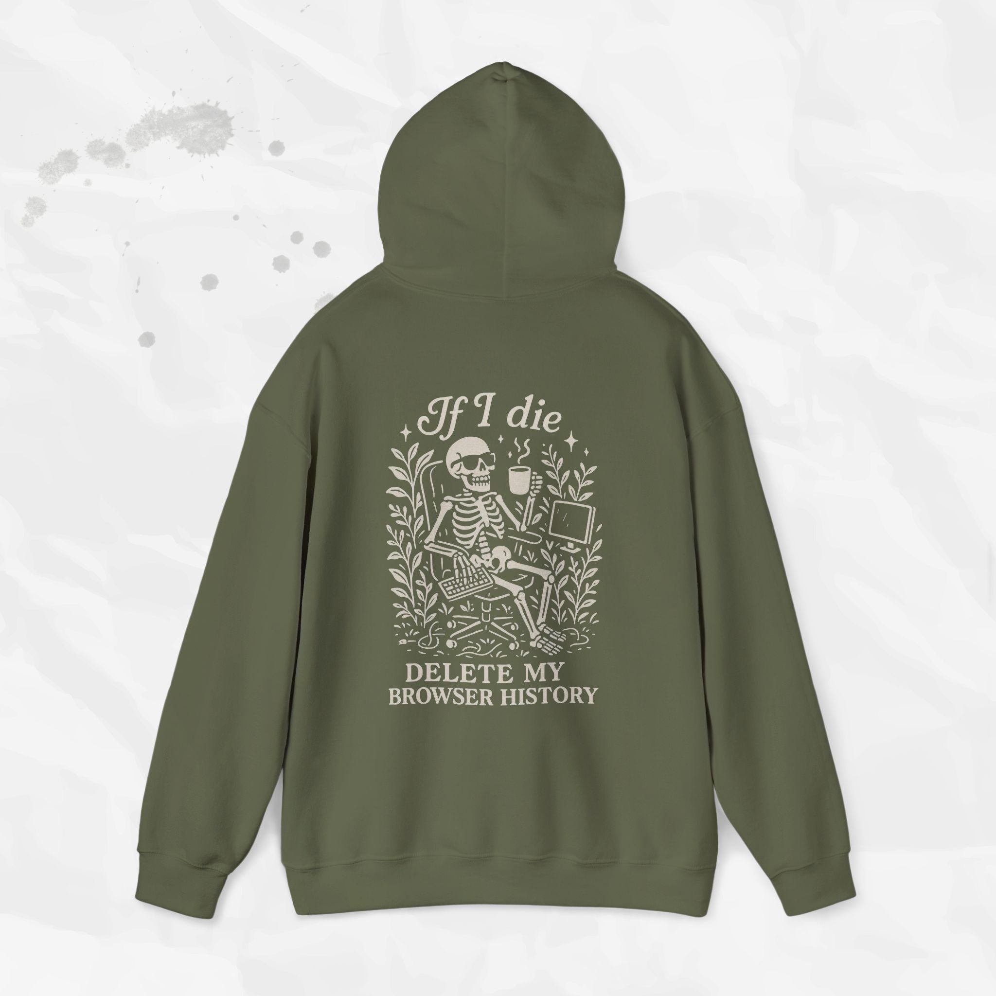 If I Die Delete My Browser History - Hoodie