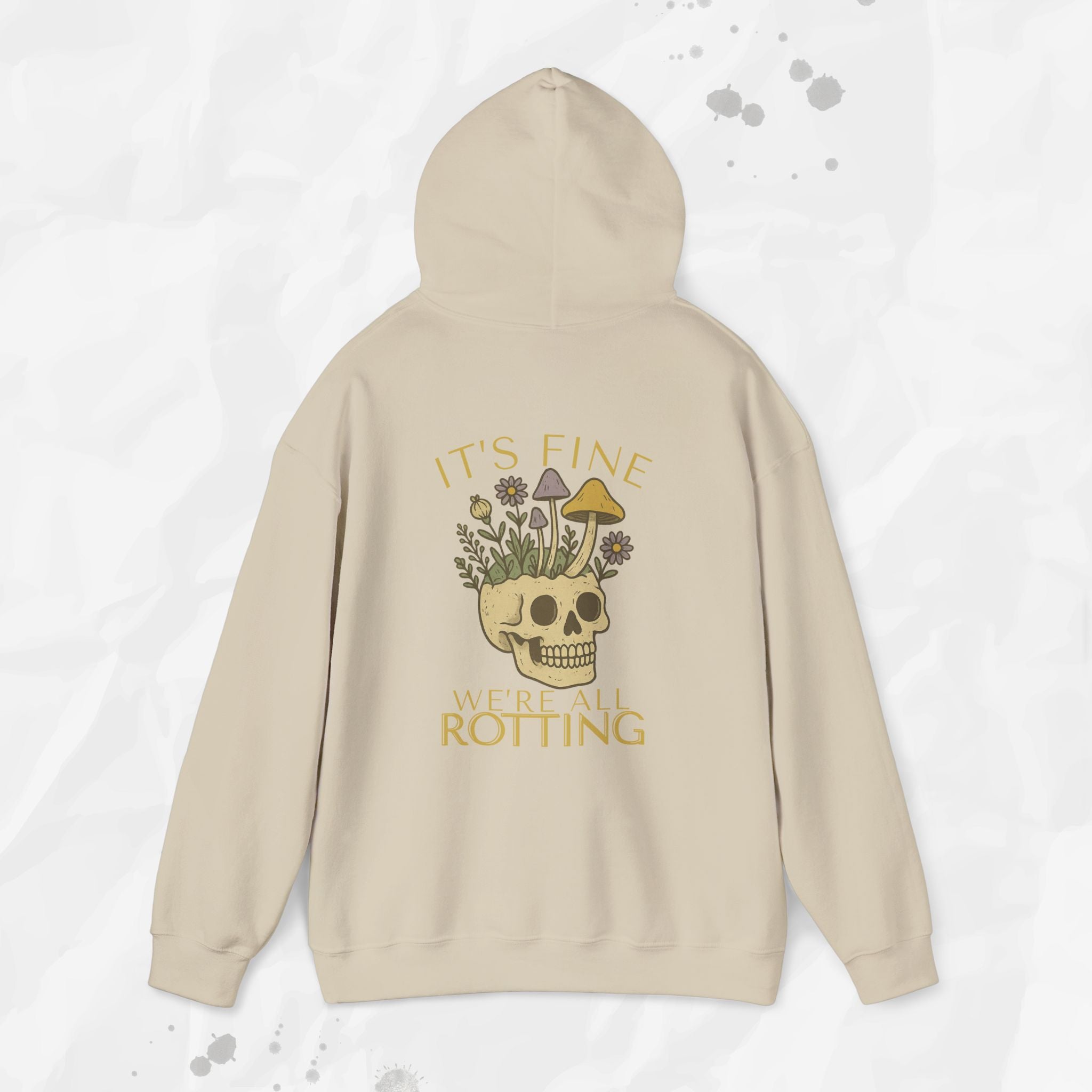 It's Fine We're All Rotting - Hoodie