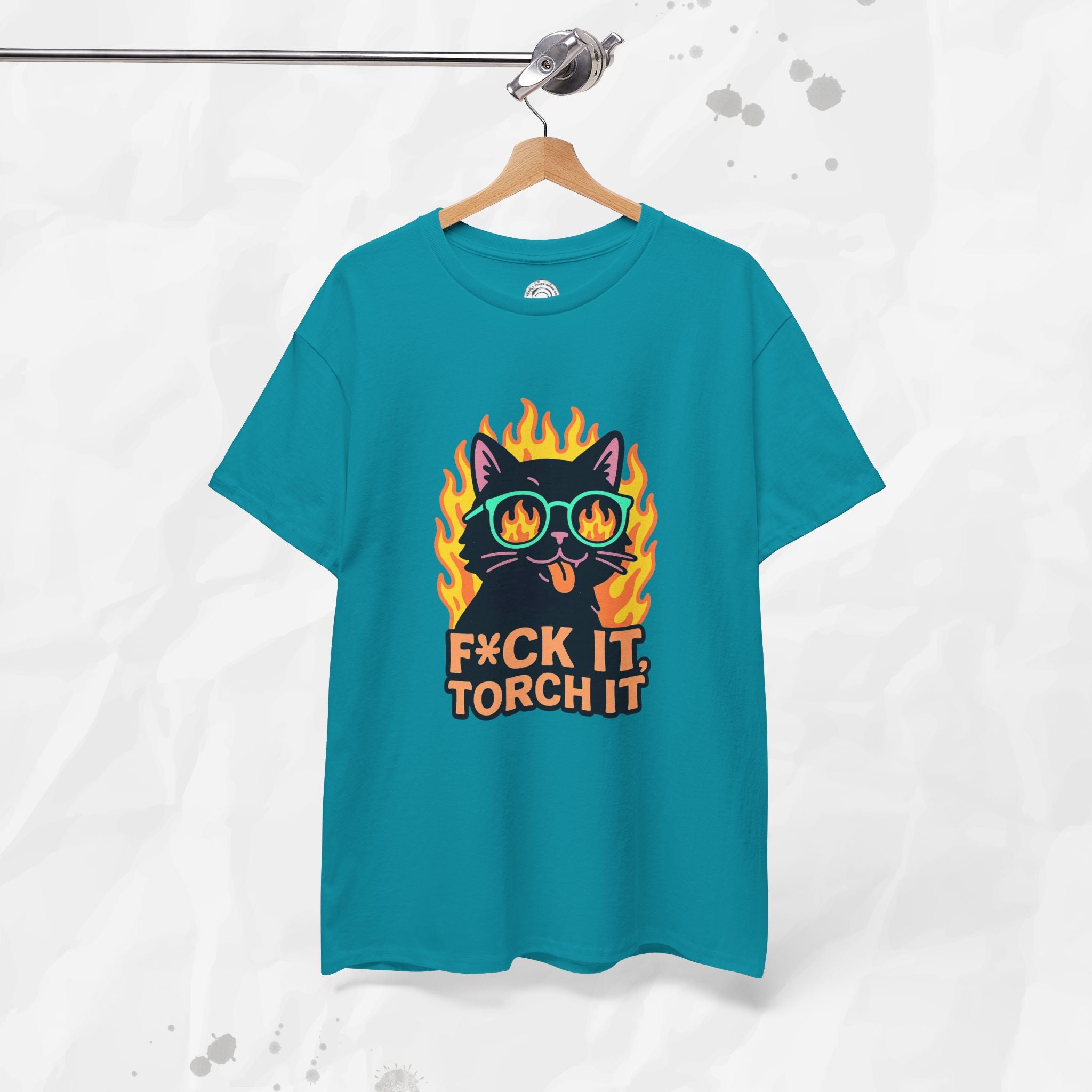 F*ck It, Torch It – T-Shirt