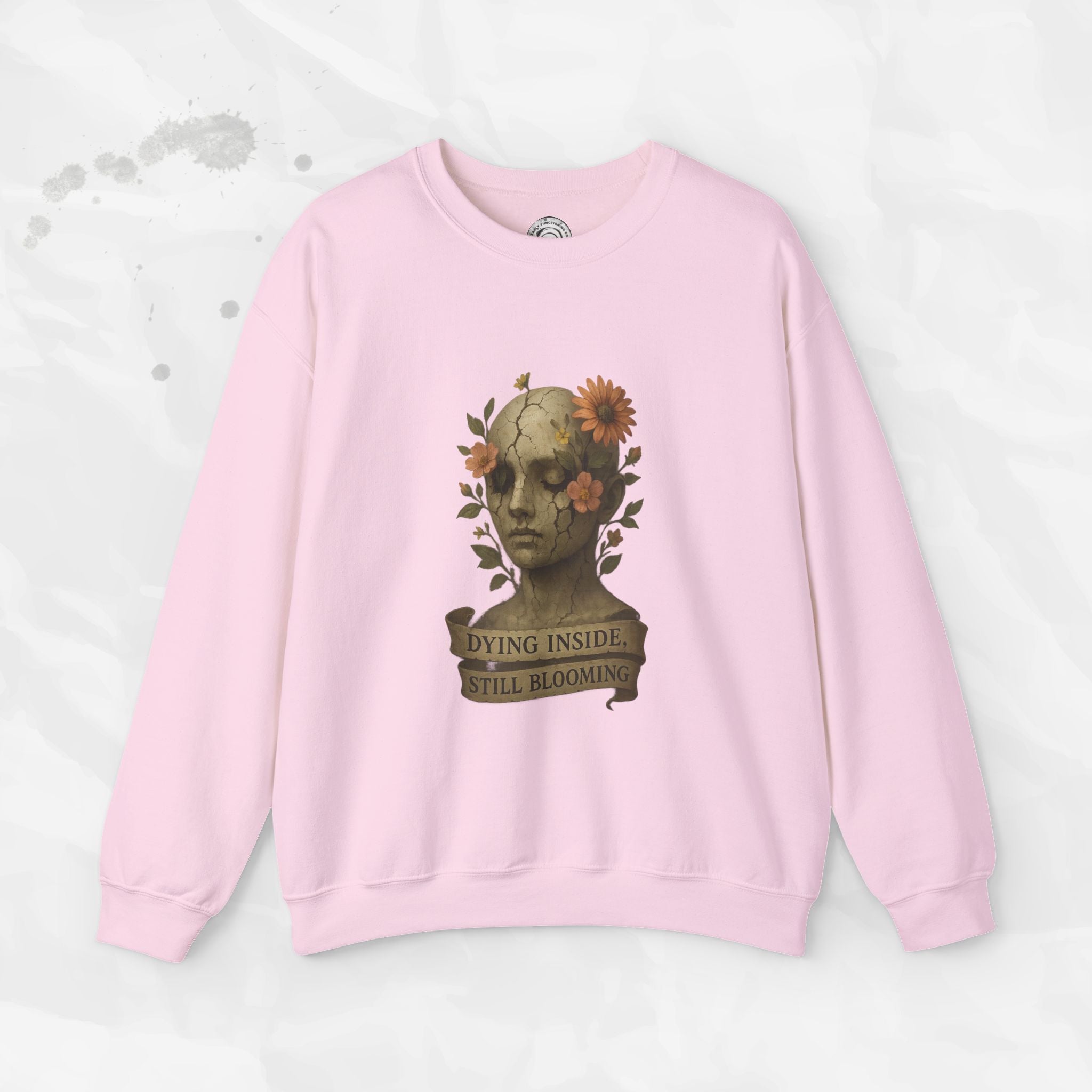 Dying Inside, Still Blooming - Crewneck Sweatshirt