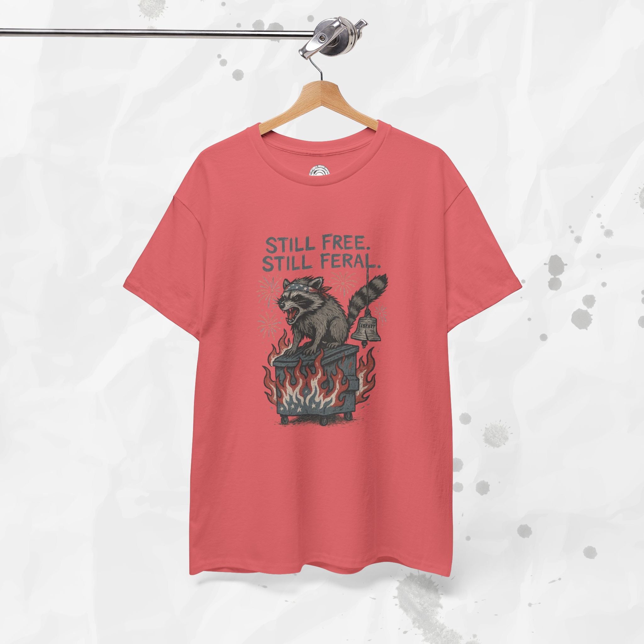 Still Free. Still Feral. - T-Shirt