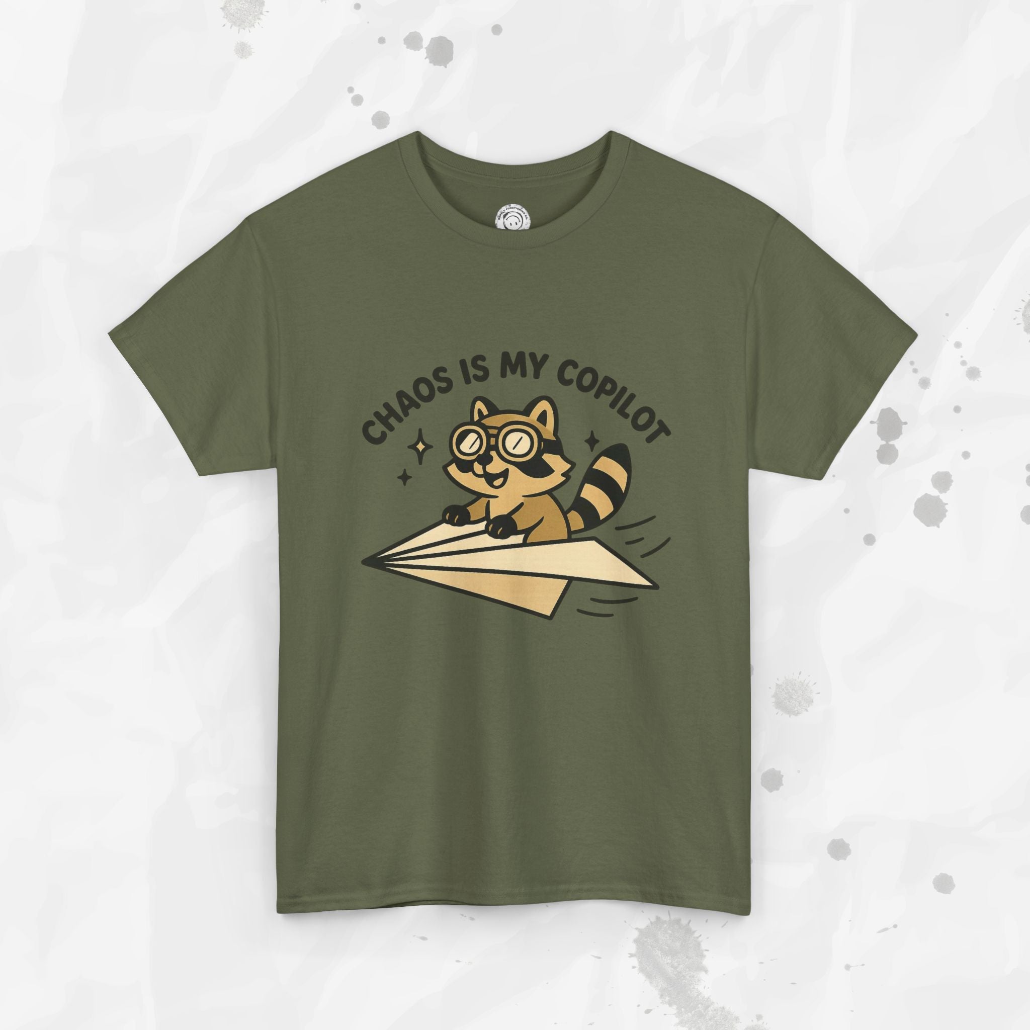 Chaos Is My Copilot - T-Shirt