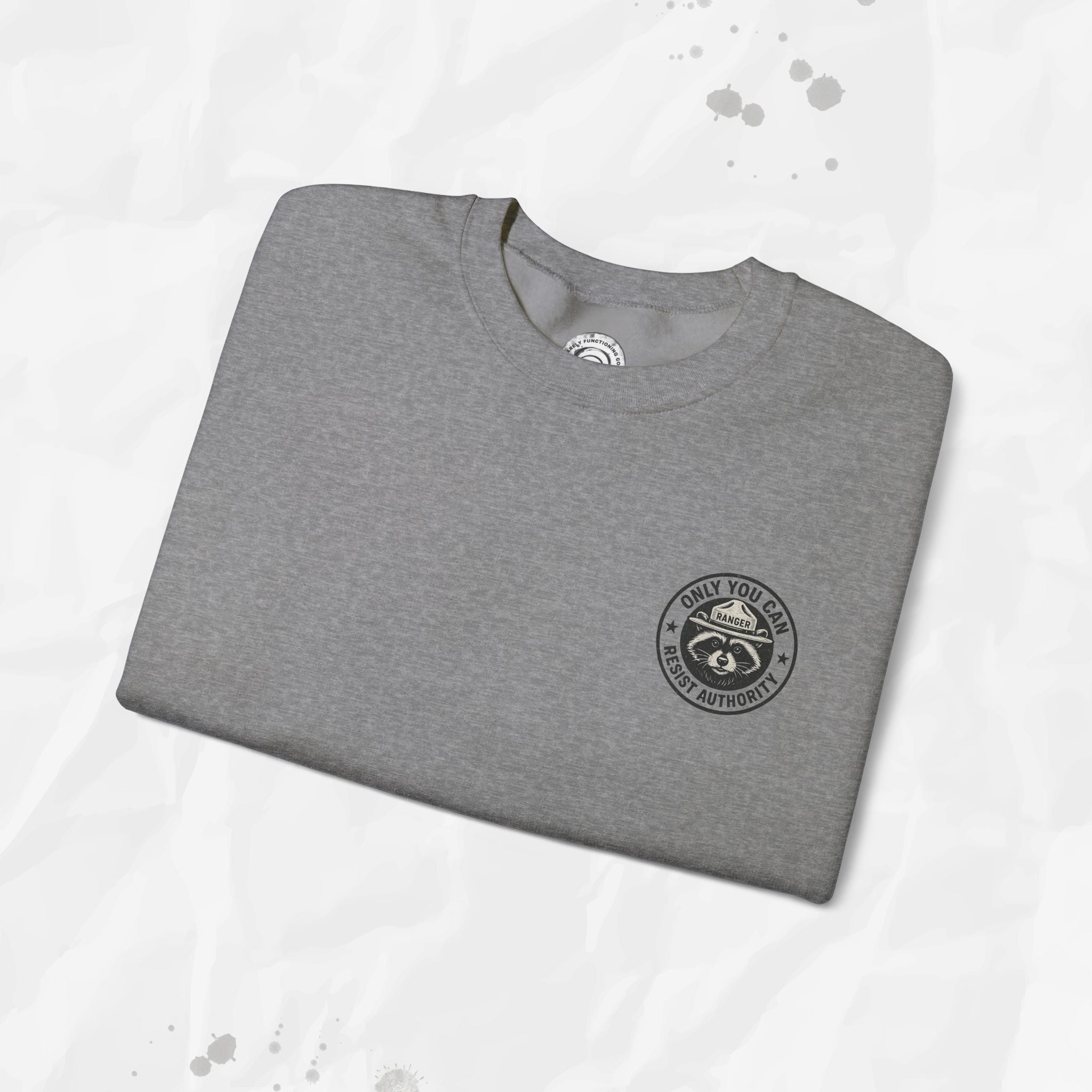 Only You Can Resist Authority – Crewneck Sweatshirt (Pocket Print)