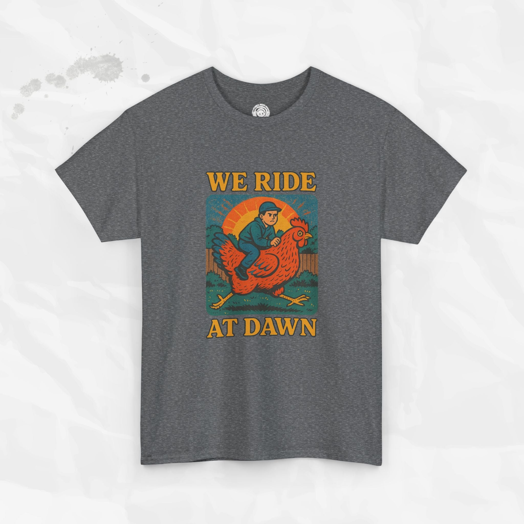 We Ride at Dawn - T-Shirt