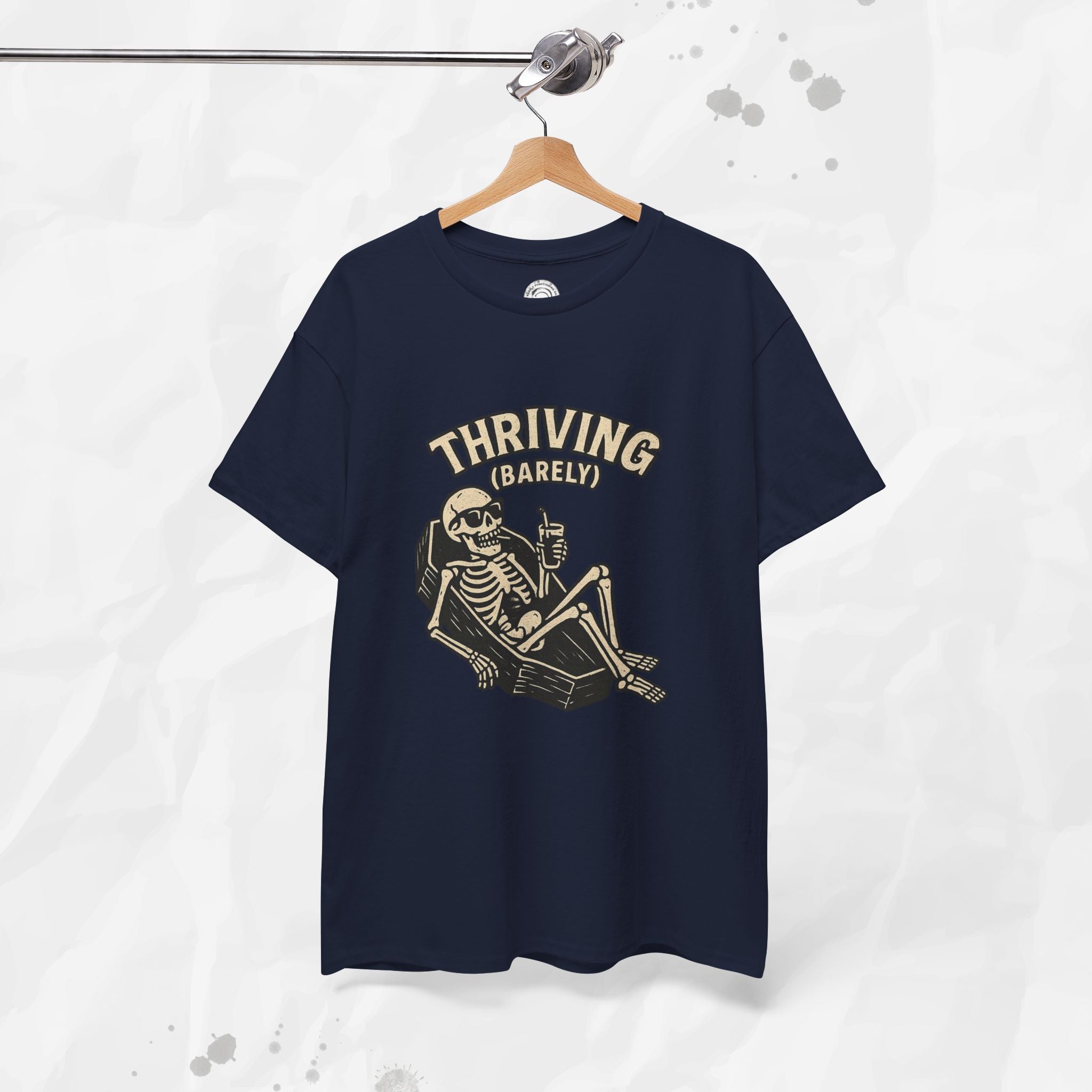 Thriving (Barely) – T-Shirt