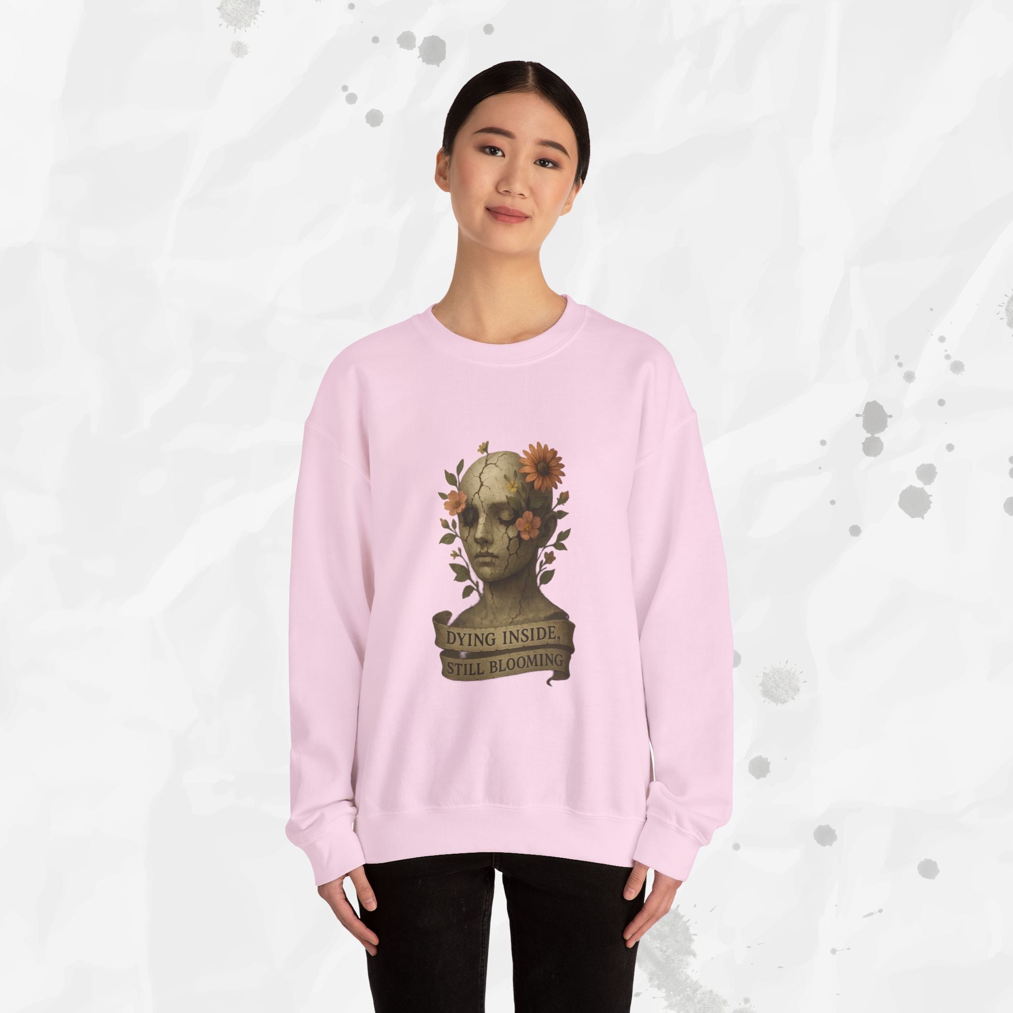 Dying Inside, Still Blooming - Crewneck Sweatshirt