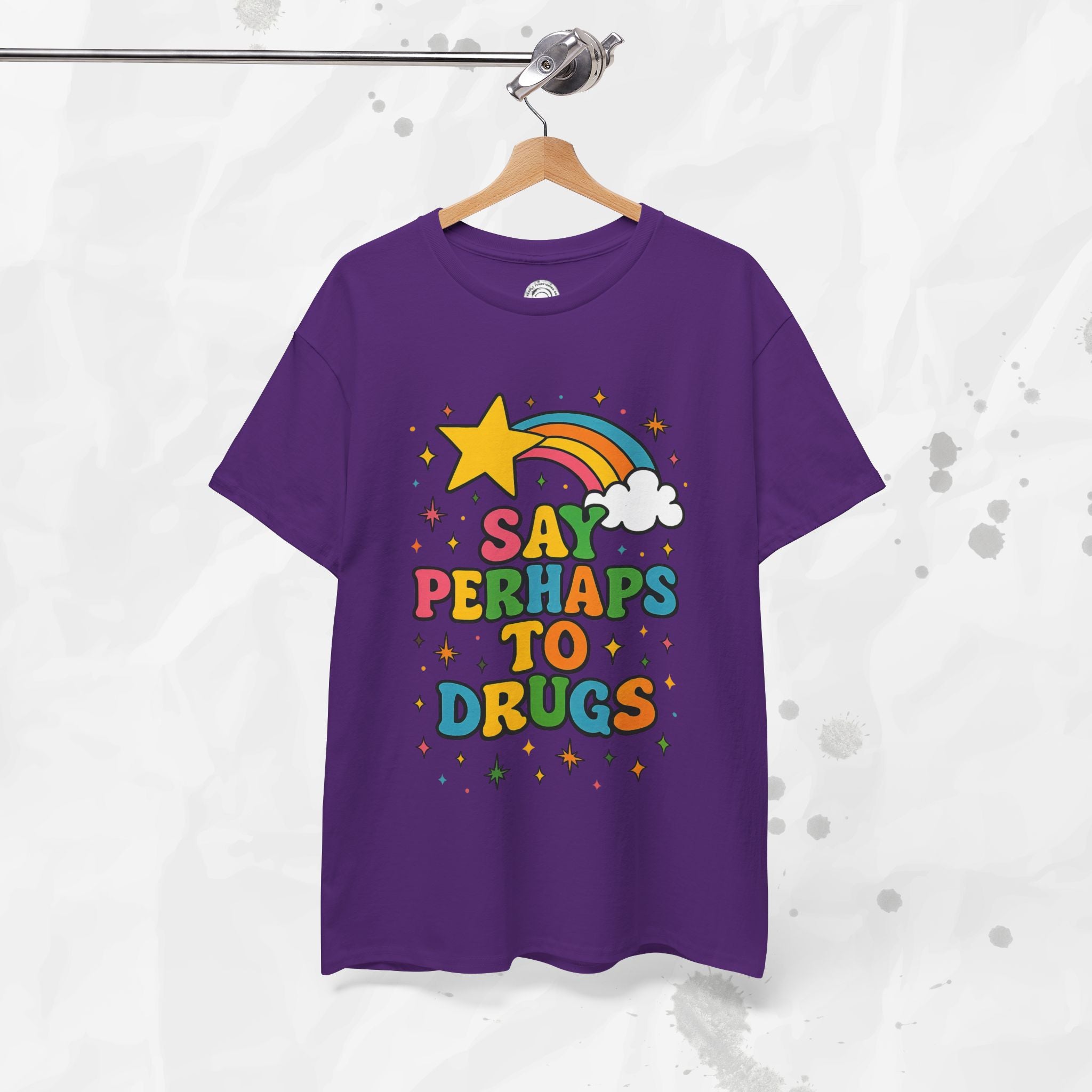 Say Perhaps To Drugs - T-Shirt